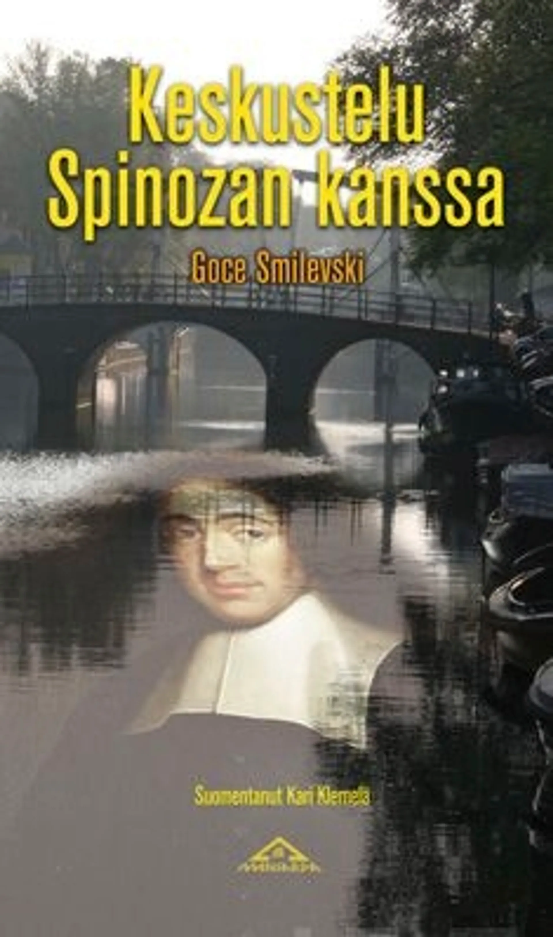 Smilevski, Keskustelu Spinozan kanssa