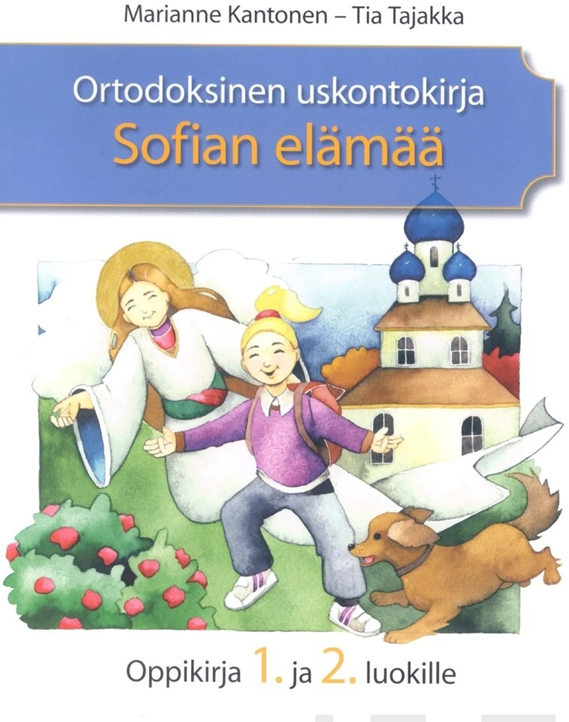 Kantonen, Ortodoksinen uskontokirja Sofian elämää oppikirja 1. ja 2. luokille