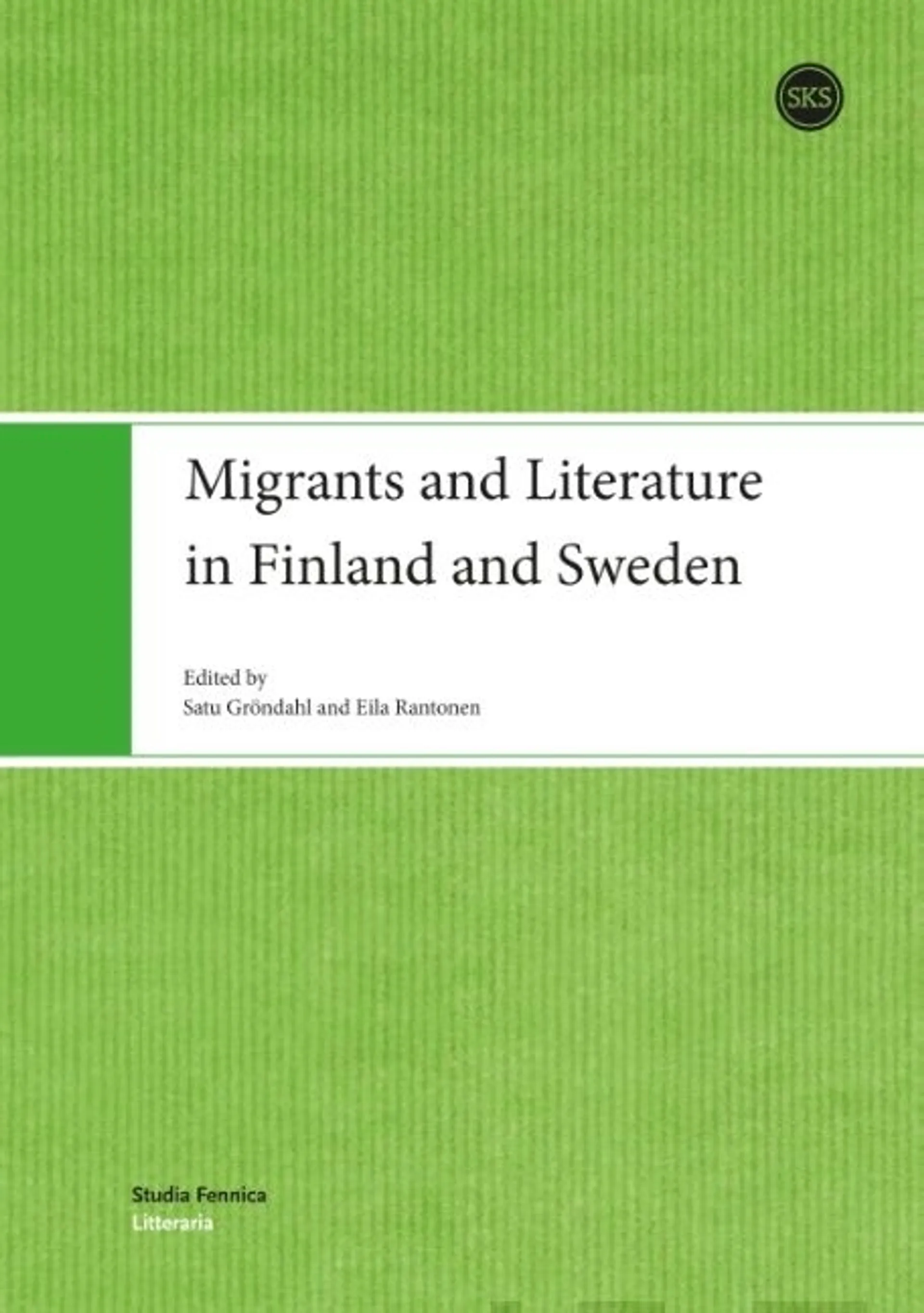 Gröndahl, Migrants and Literature in Finland and Sweden