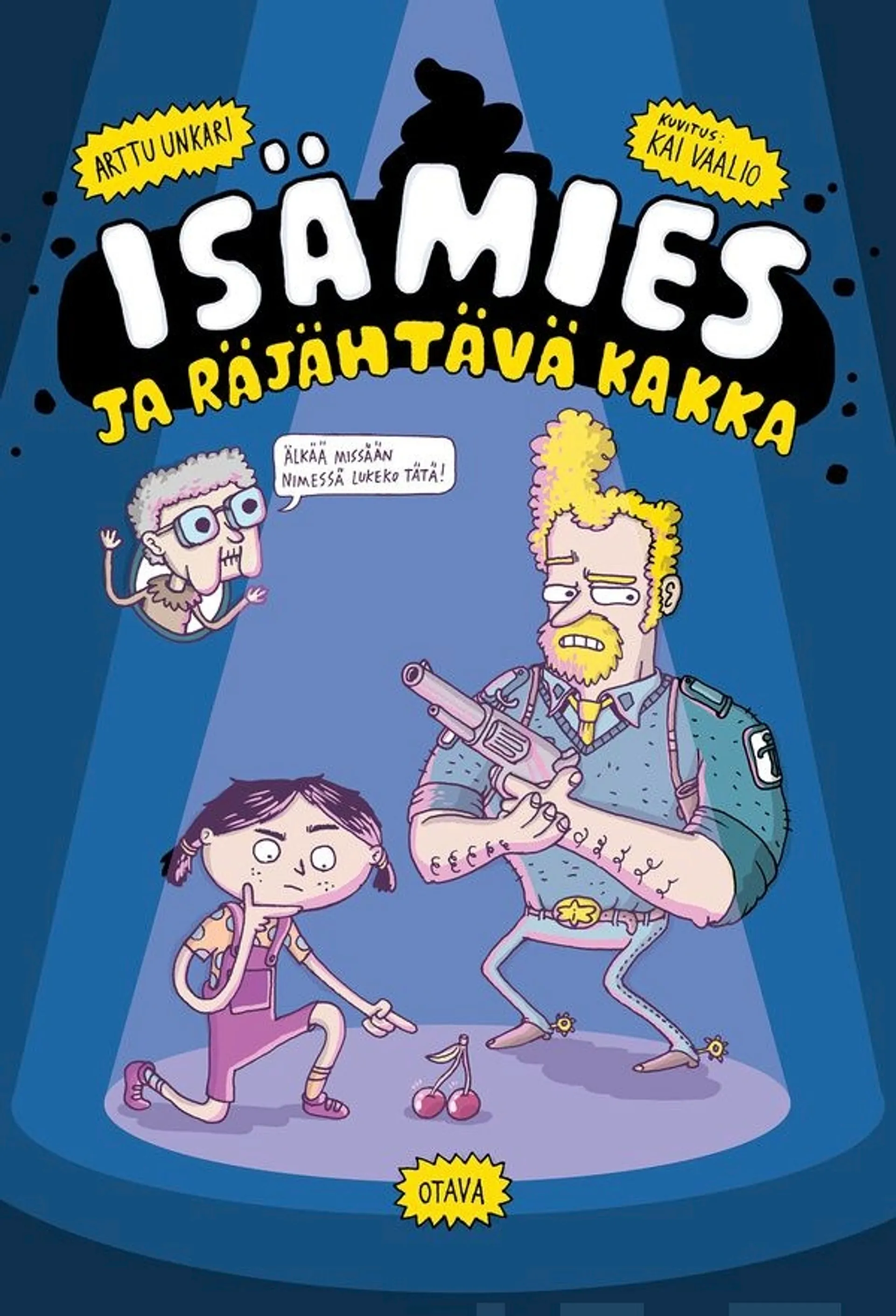 Unkari, Isämies ja räjähtävä kakka