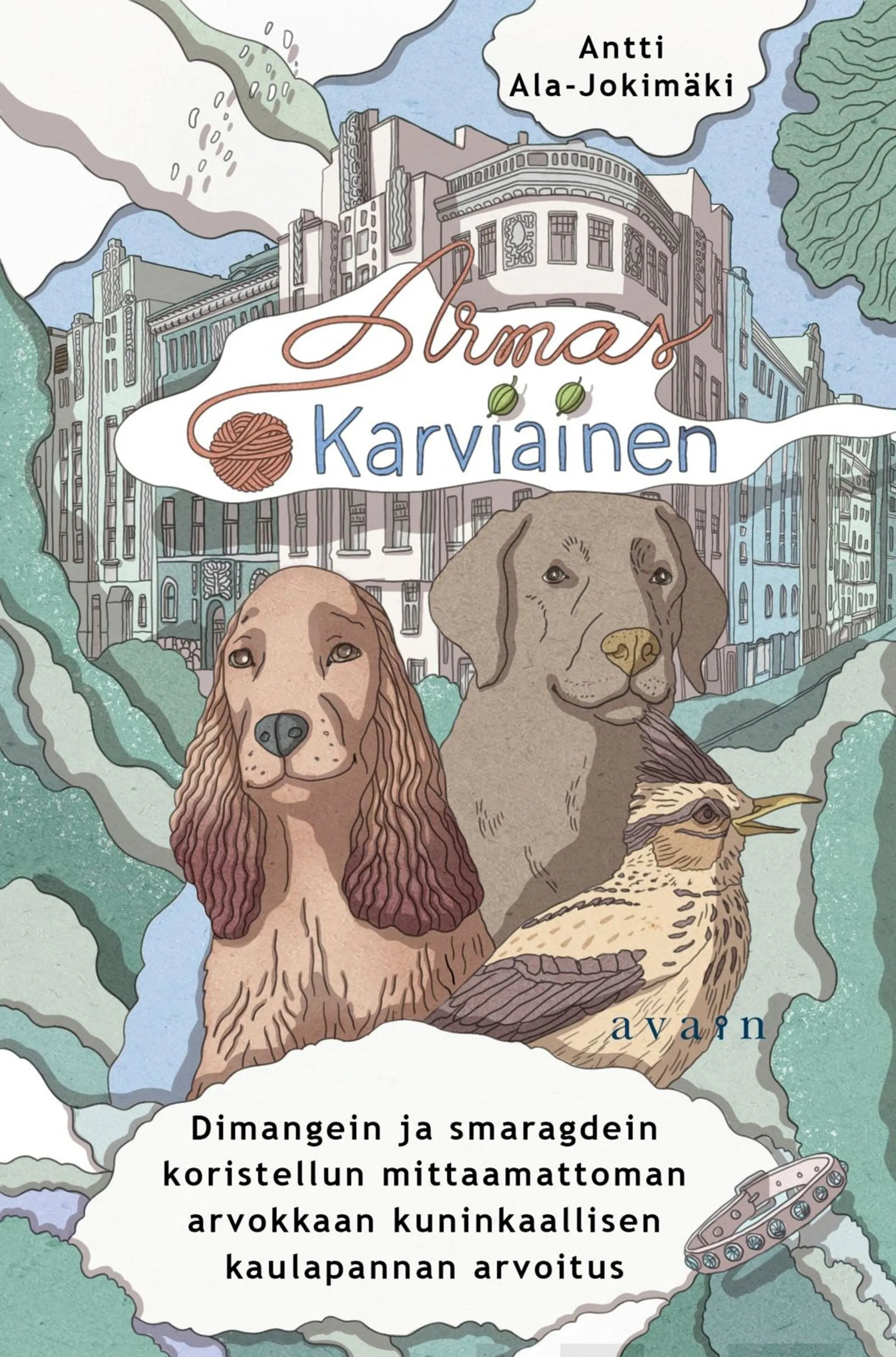 Ala-Jokimäki, Armas Karviainen - Dimangein ja smaragdein koristellun mittaamattoman arvokkaan kuninkaallisen kaulapannan arvoitus