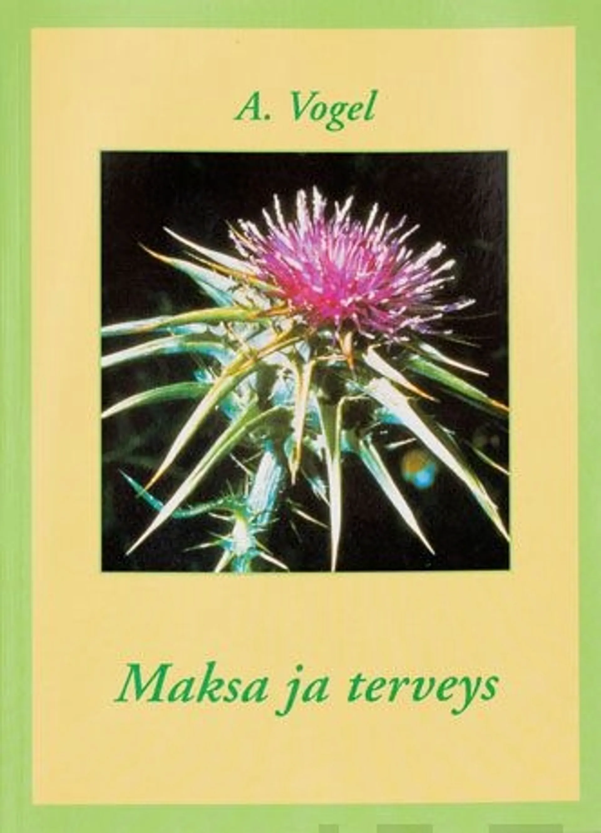 Vogel, Maksa ja terveys