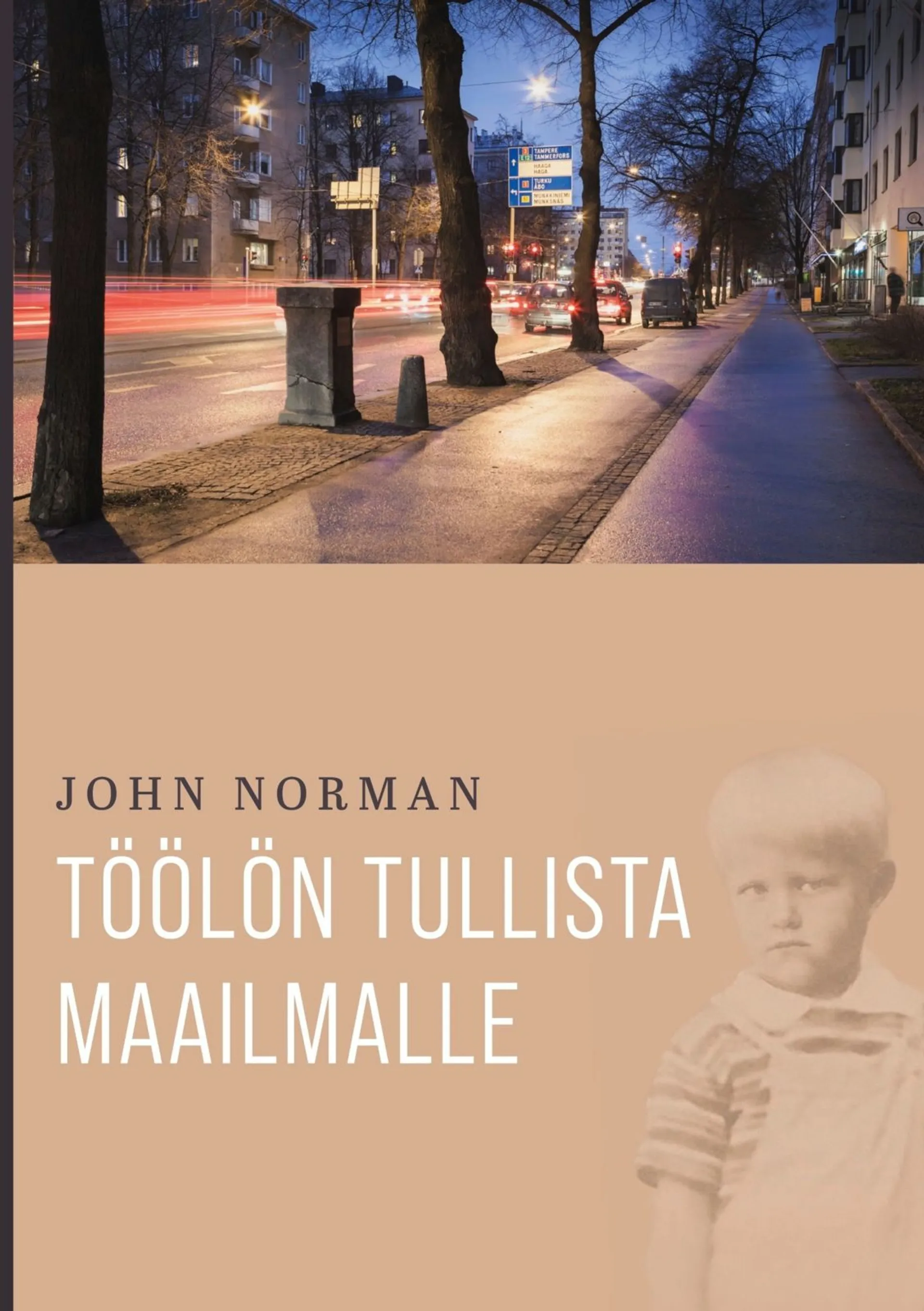 Norman, Töölön tullista maailmalle