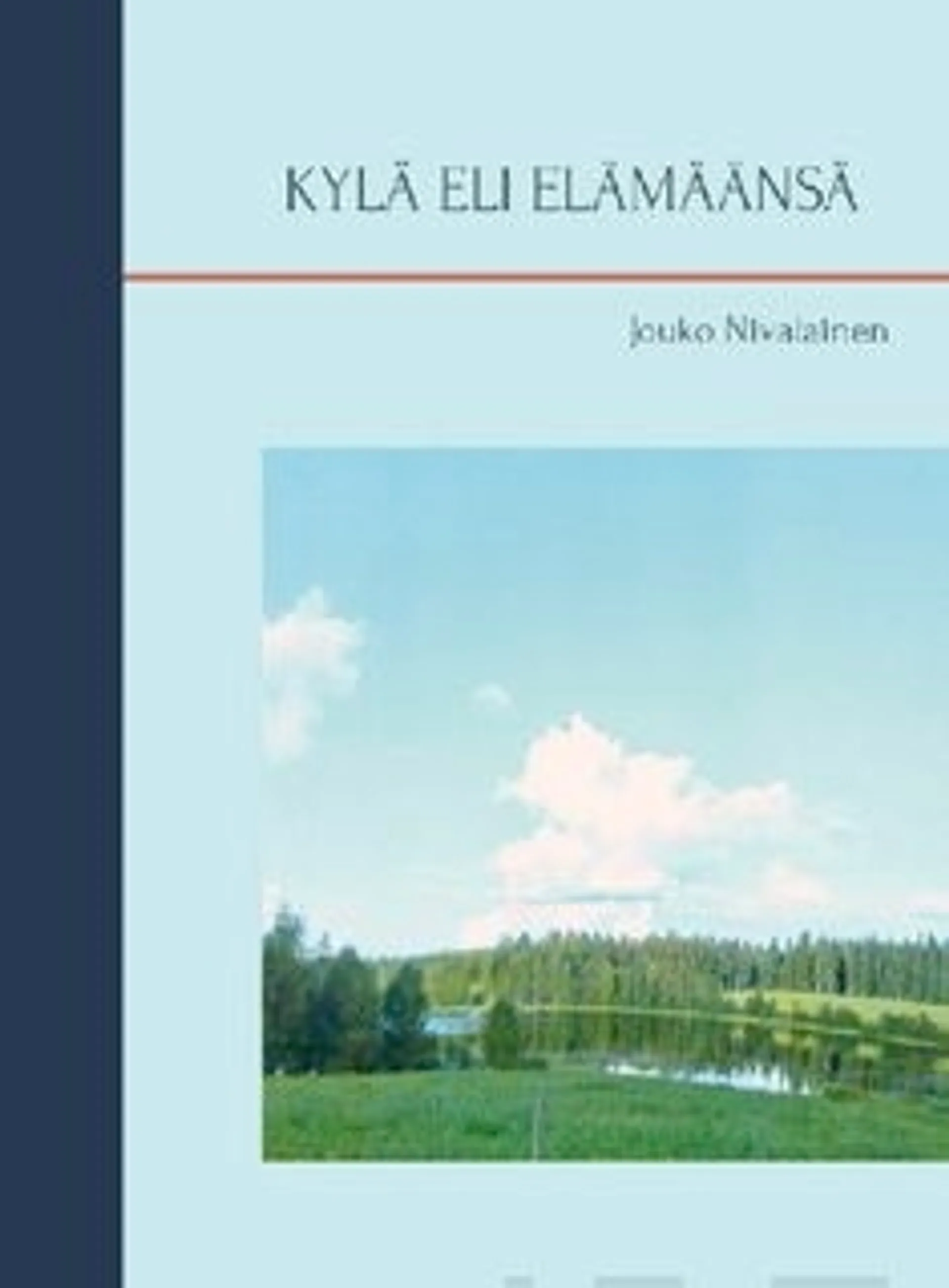 Nivalainen, Kylä eli elämäänsä