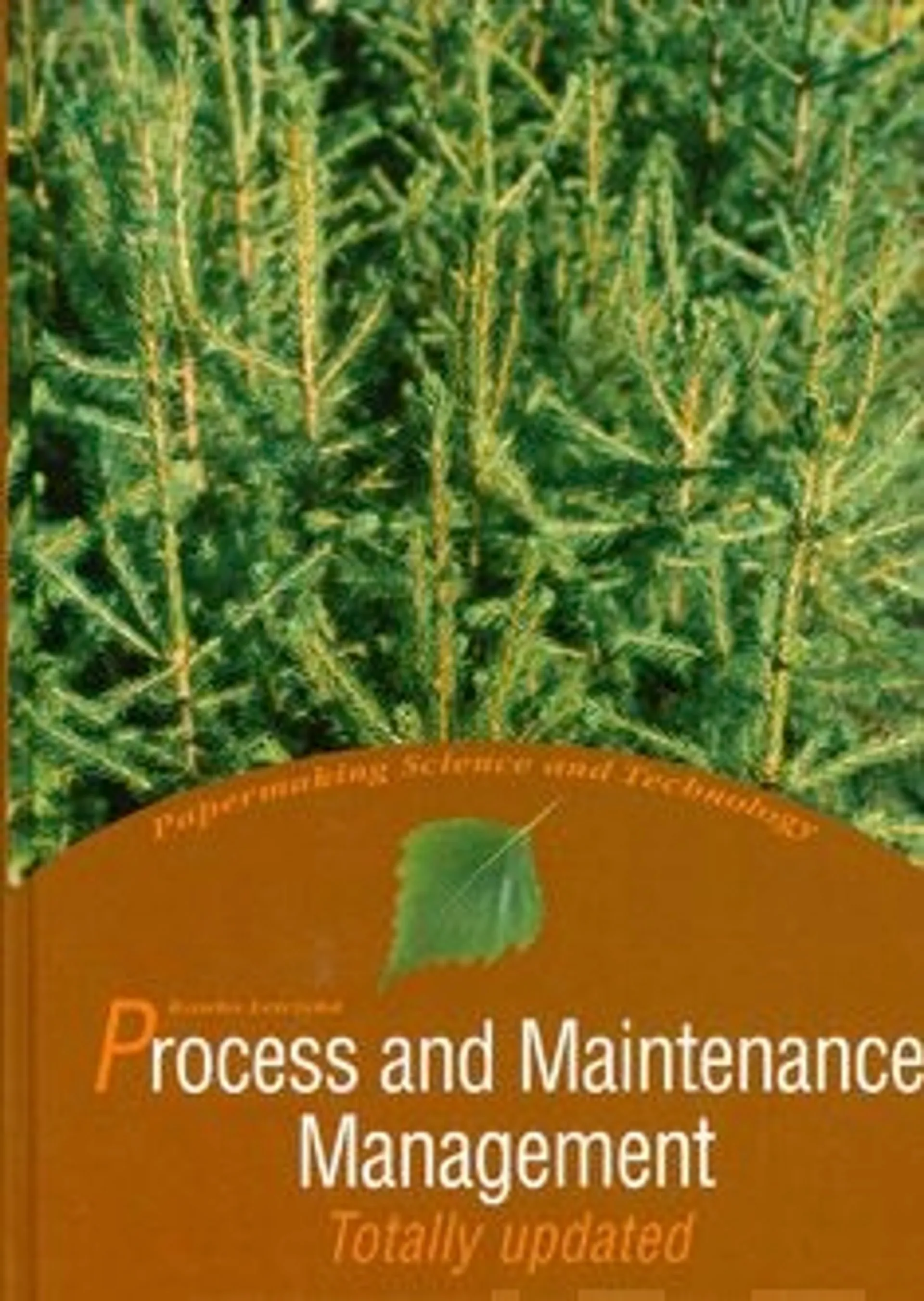 Process and maintenance management