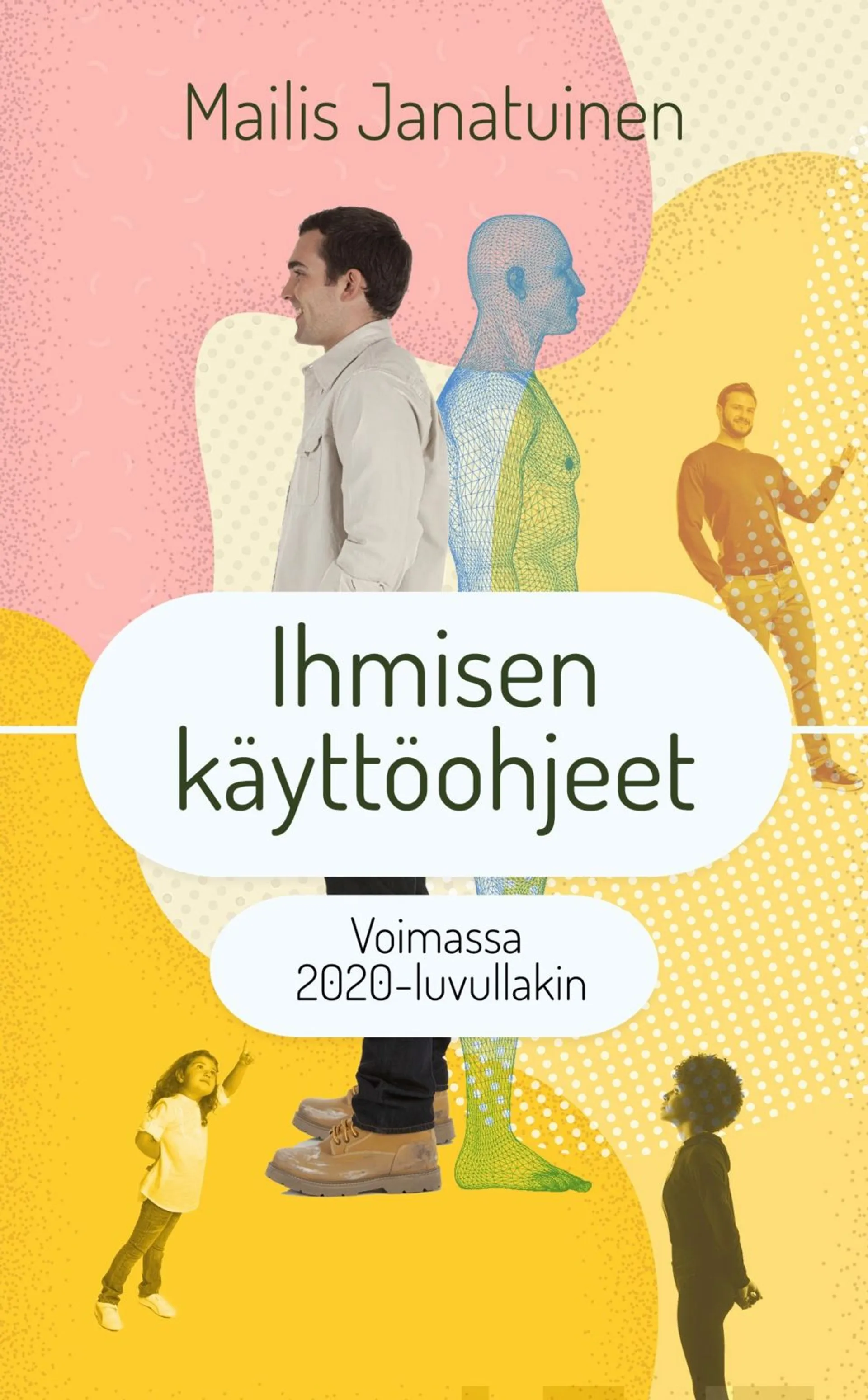 Janatuinen, Ihmisen käyttöohjeet - Voimassa 2020-luvullakin