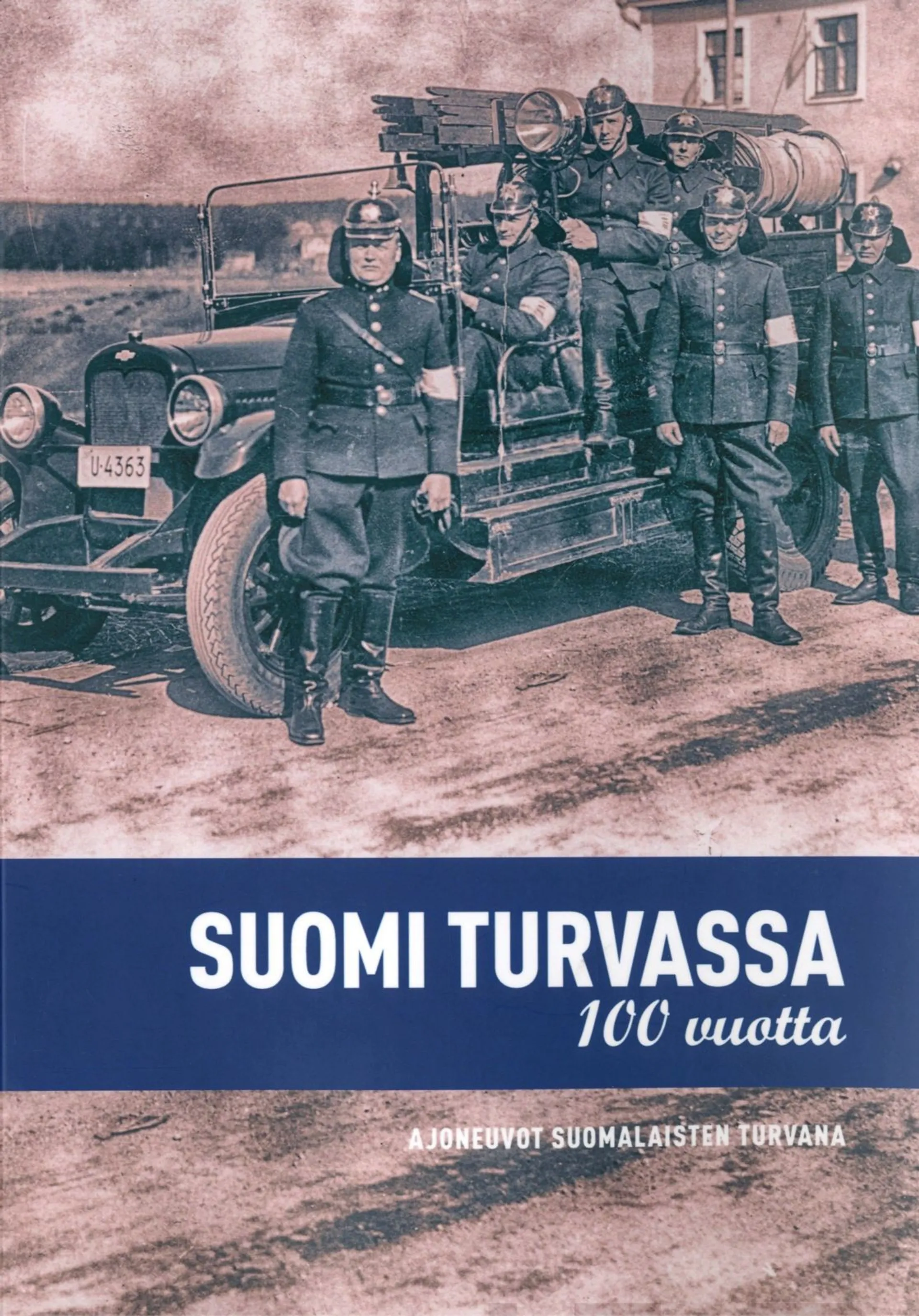 Suomi turvassa 100 vuotta - Ajoneuvot suomalaisten turvana