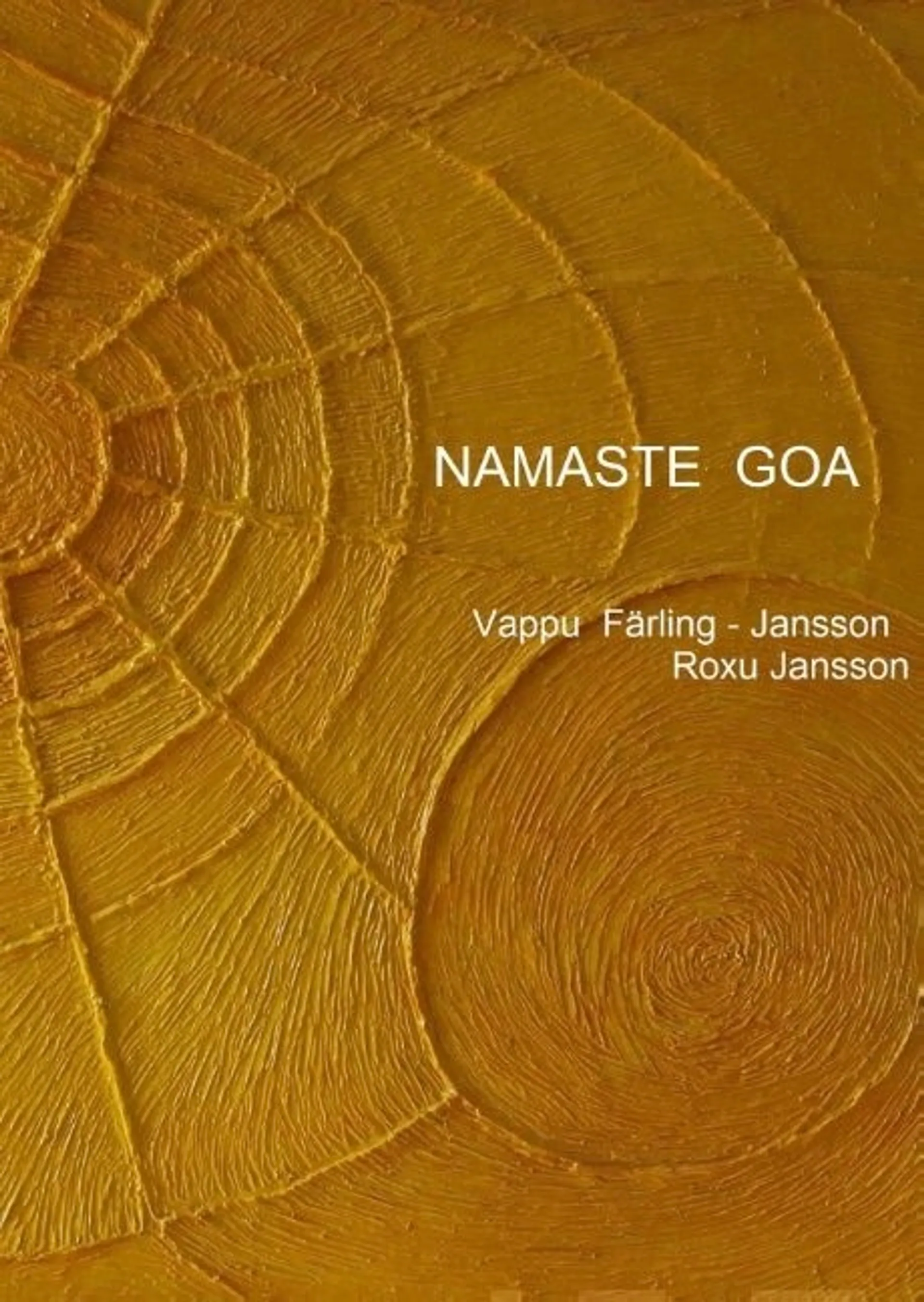 Färling-Jansson, Namaste Goa