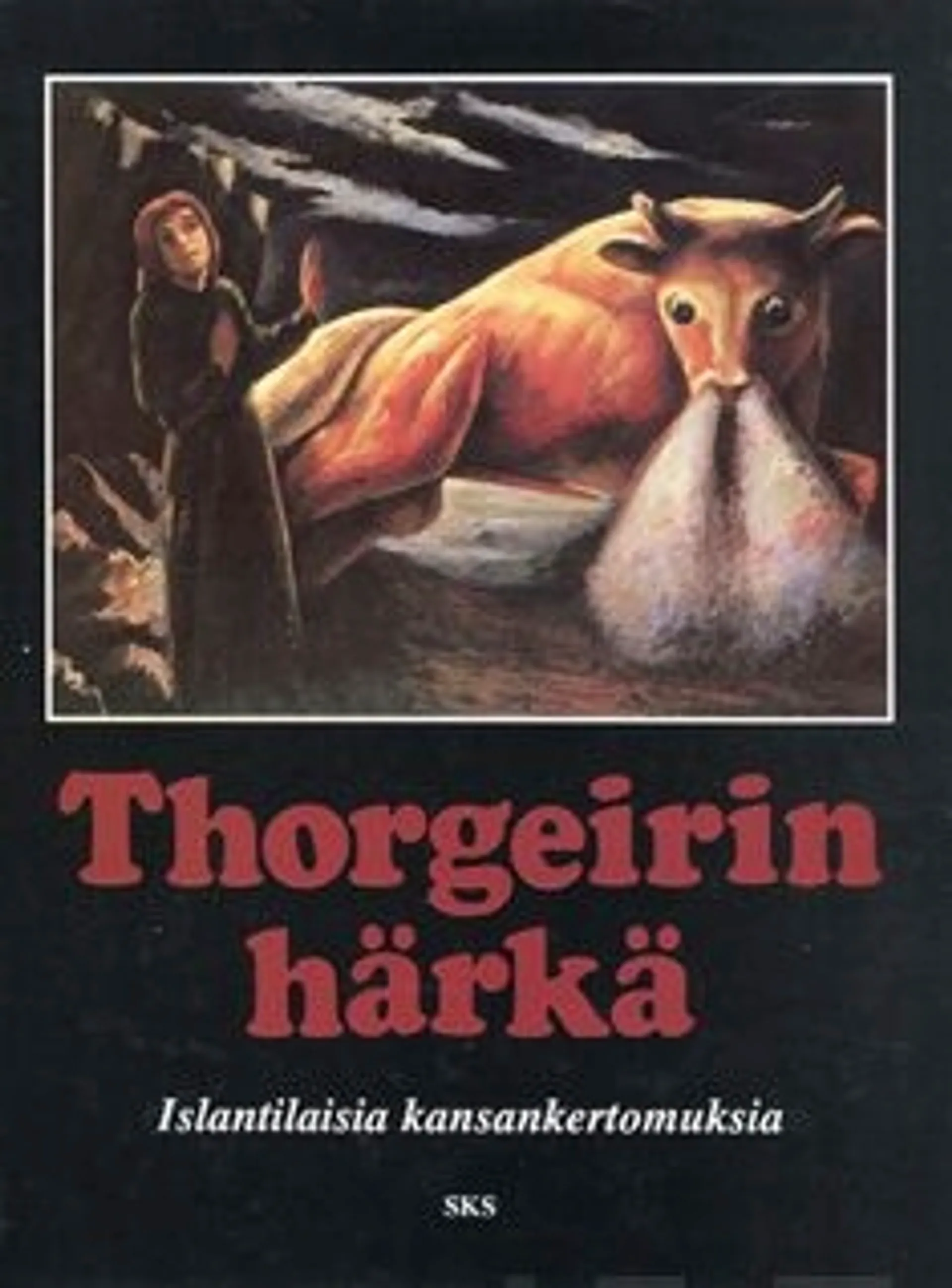 Eiriksson, Thorgeirin härkä