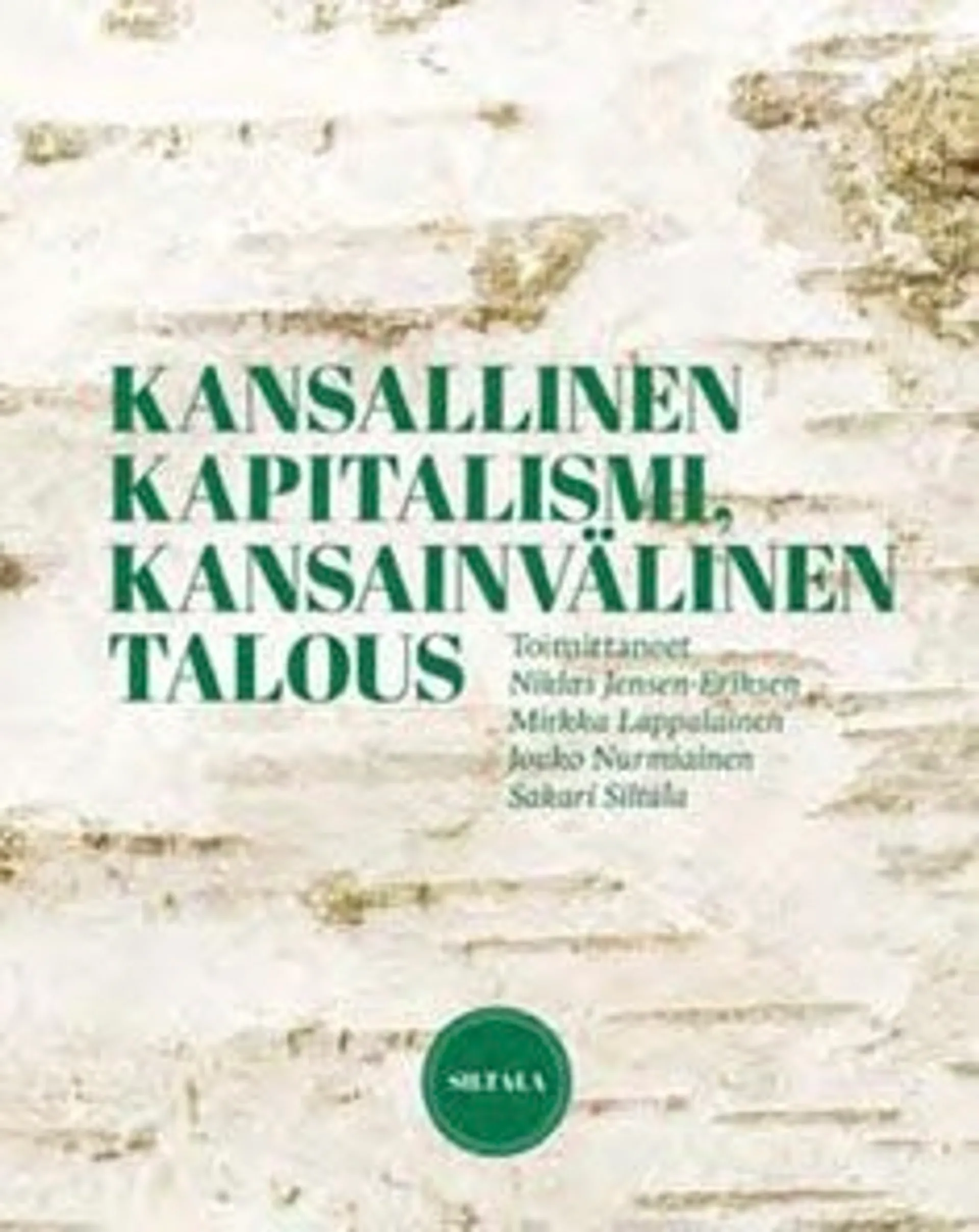 Jensen-Eriksen, Kansallinen kapitalismi, kansainvälinen talous