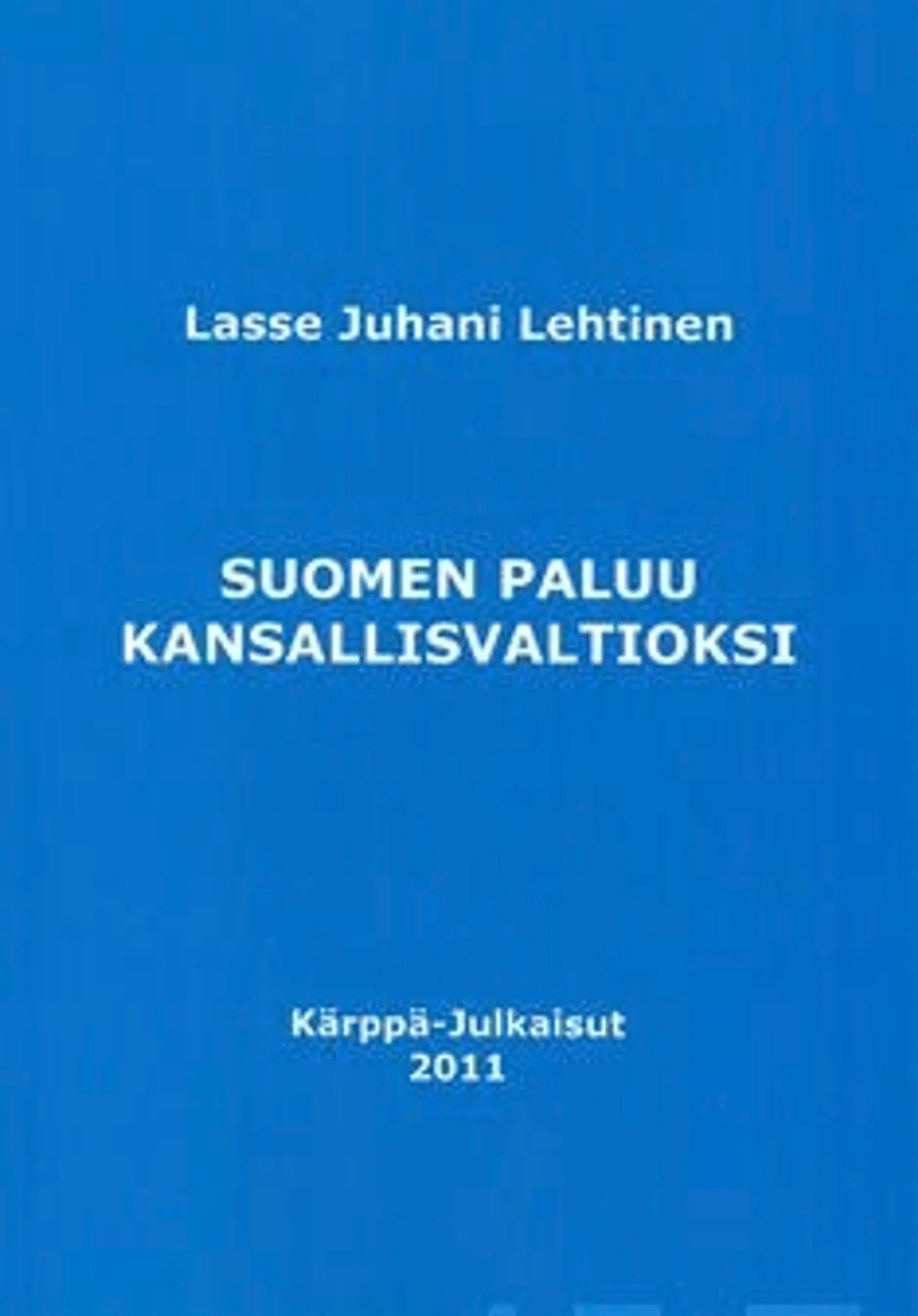 Suomen paluu kansallisvaltioksi