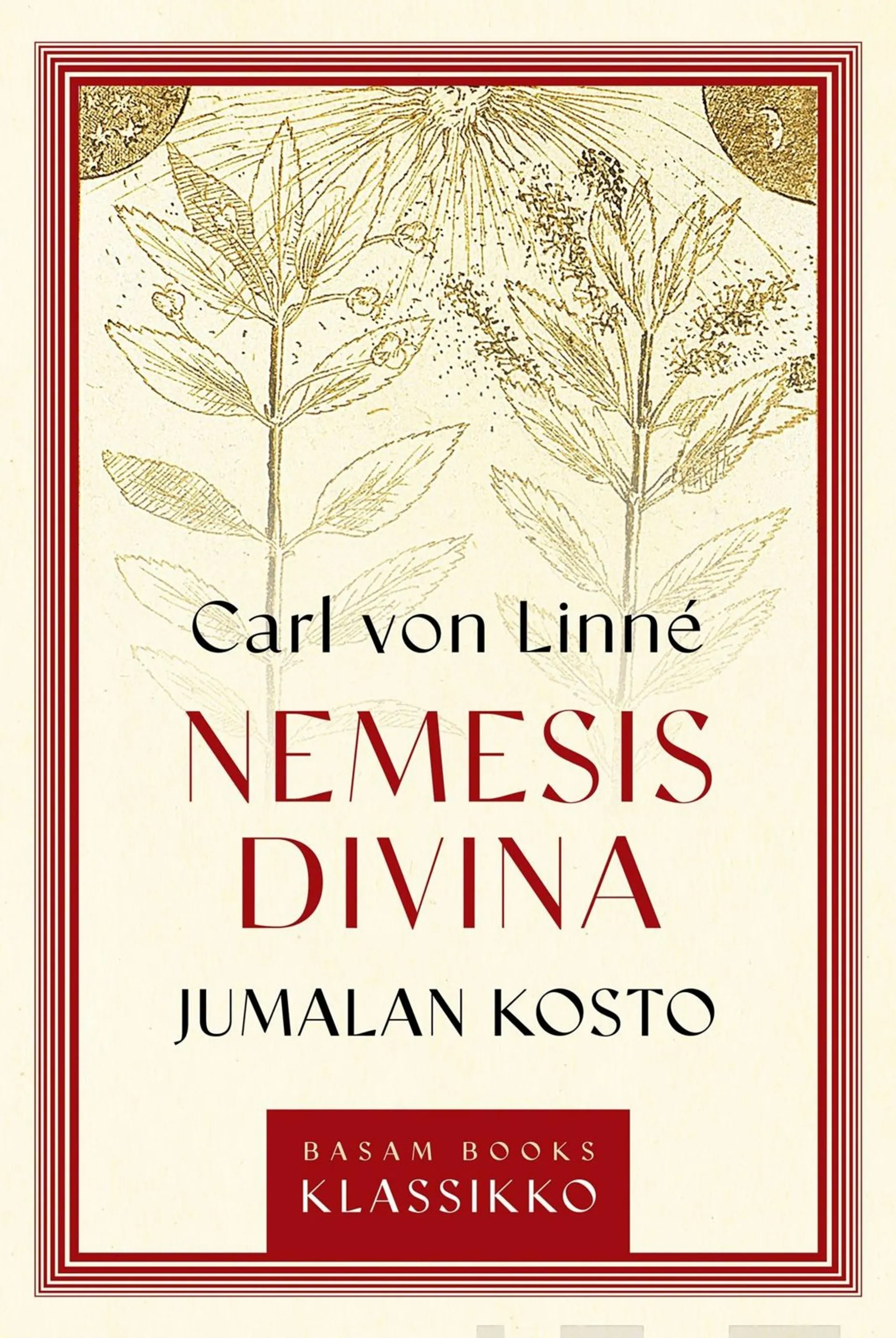 Linné, Nemesis divina