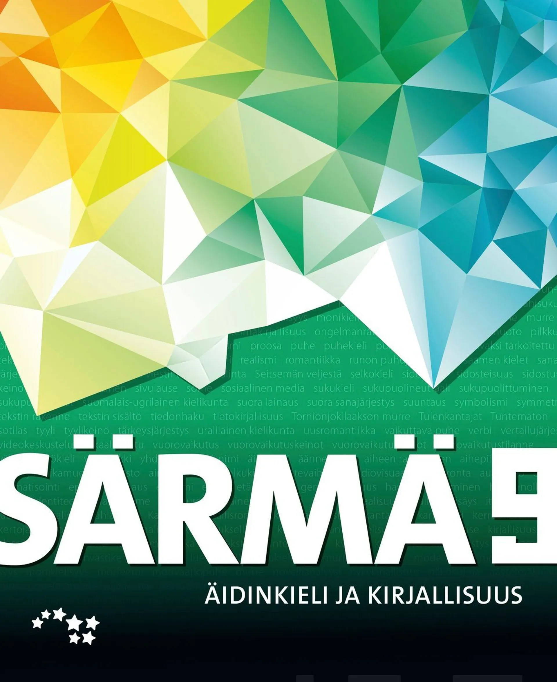 Aarnio, Särmä 9 UUD. - Yläkoulun äidinkieli ja kirjallisuus