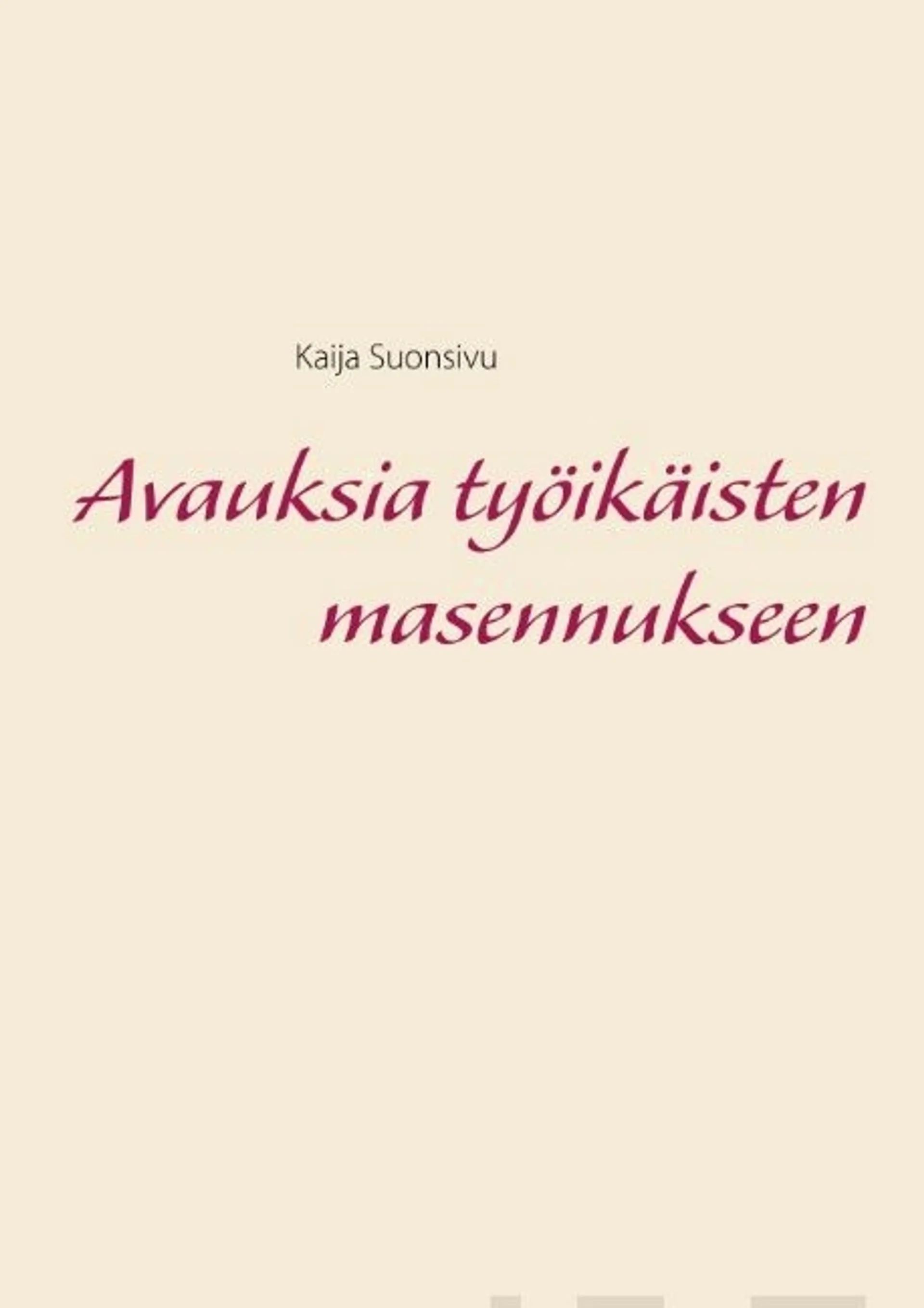 Suonsivu, Avauksia työikäisten masennukseen