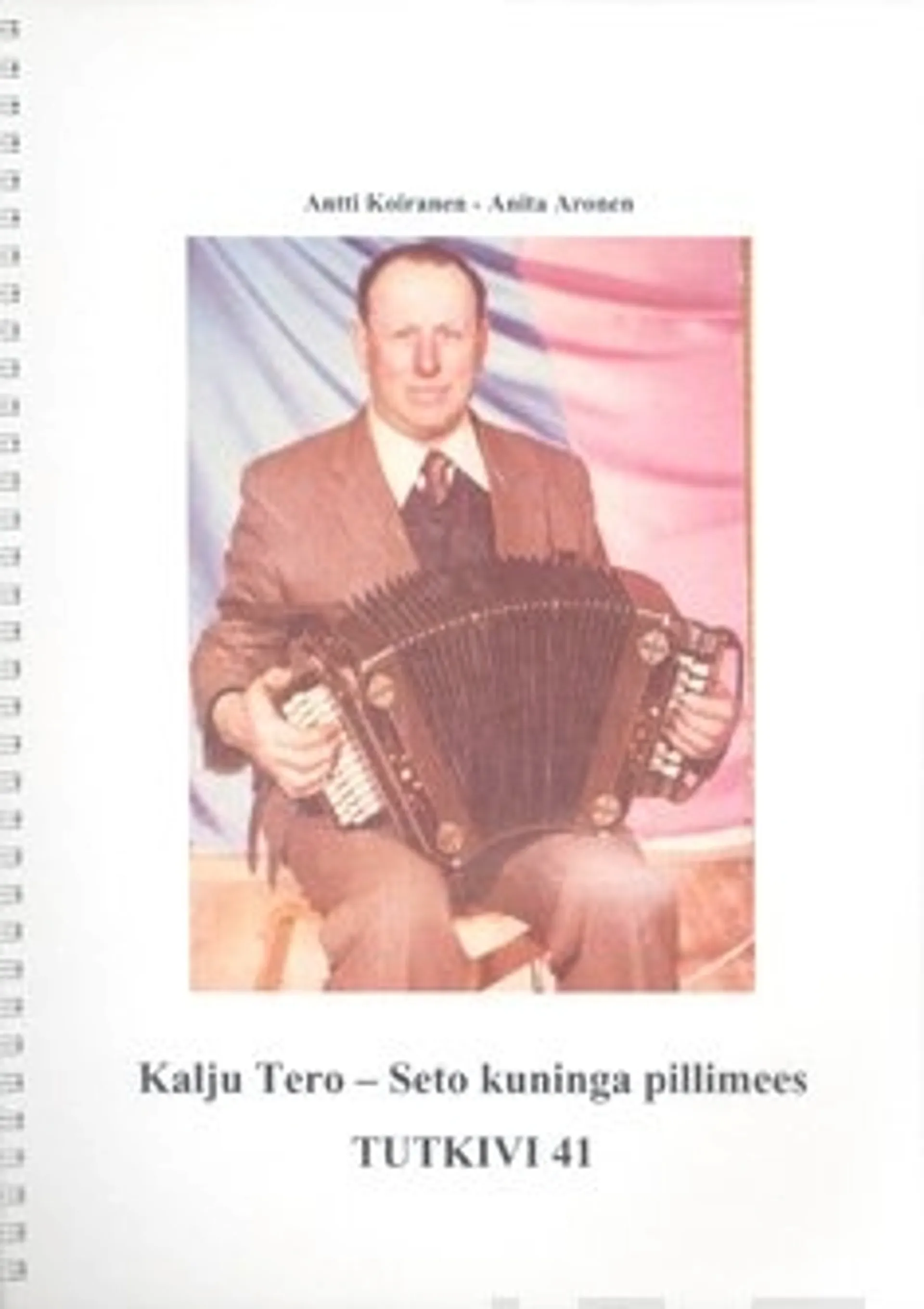 Kalju Tero - Seto kuninga pillimees