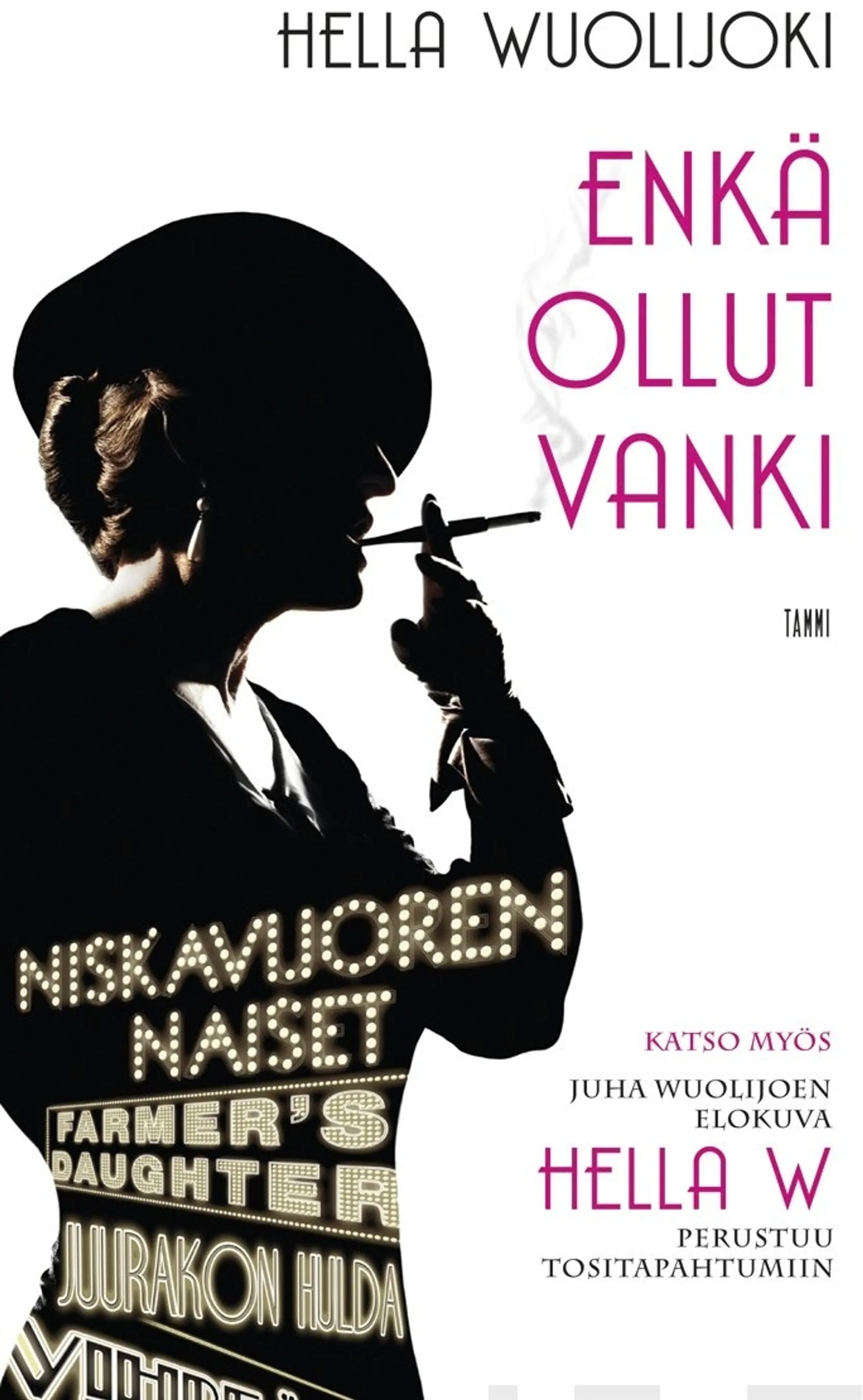 Enkä ollut vanki