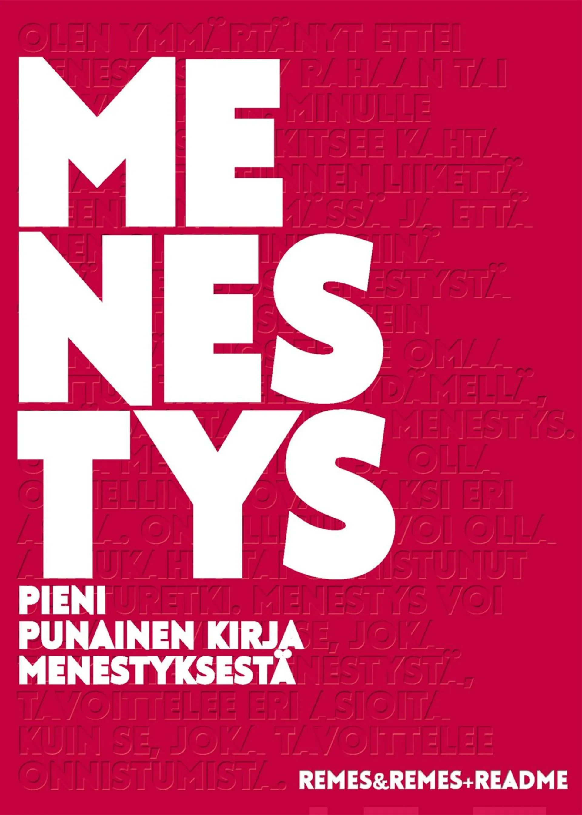 Remes, Menestys - Pieni punainen kirja menestyksestä