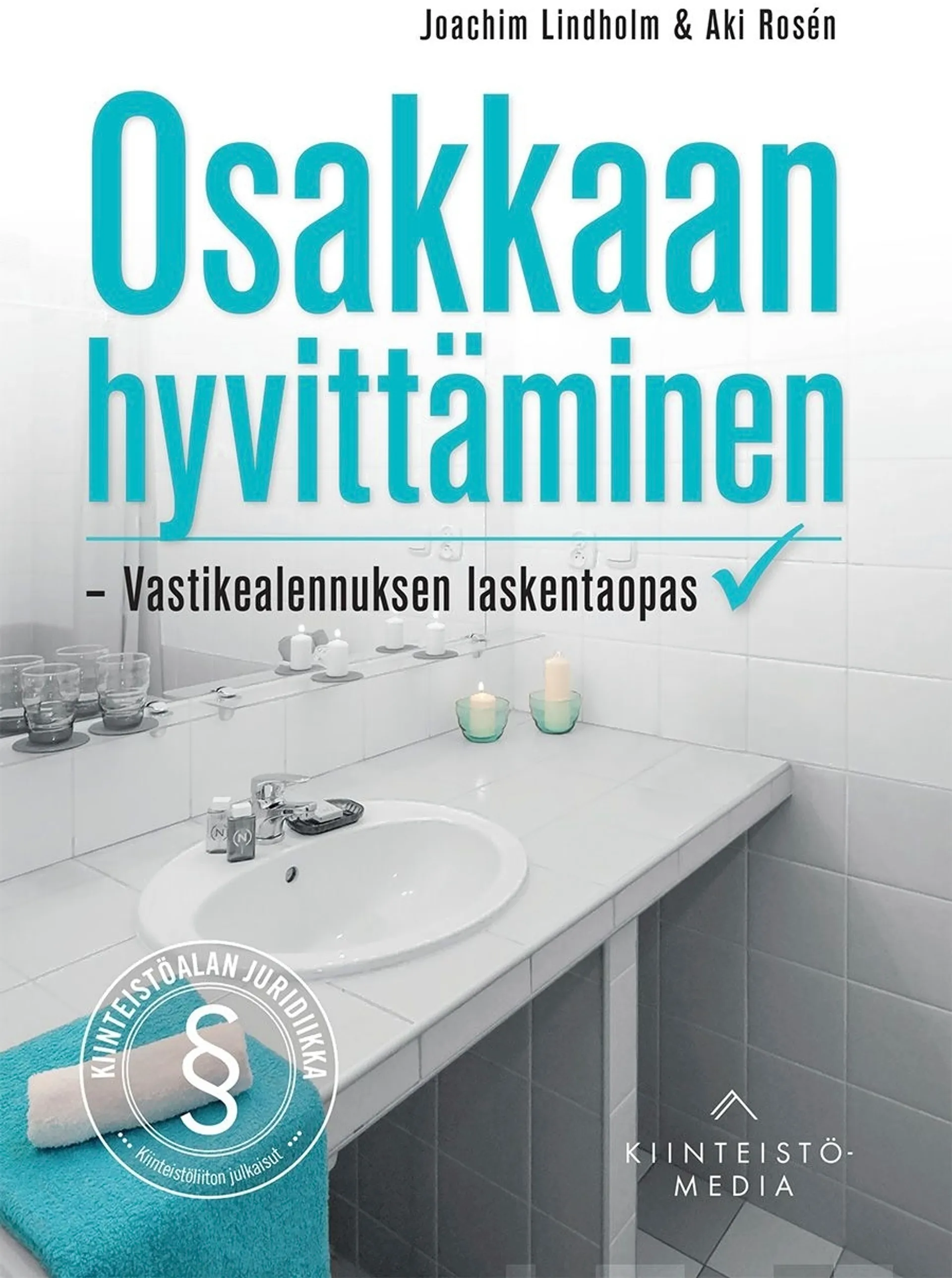 Lindholm, Osakkaan hyvittäminen - Vastikealennuksen laskentaopas