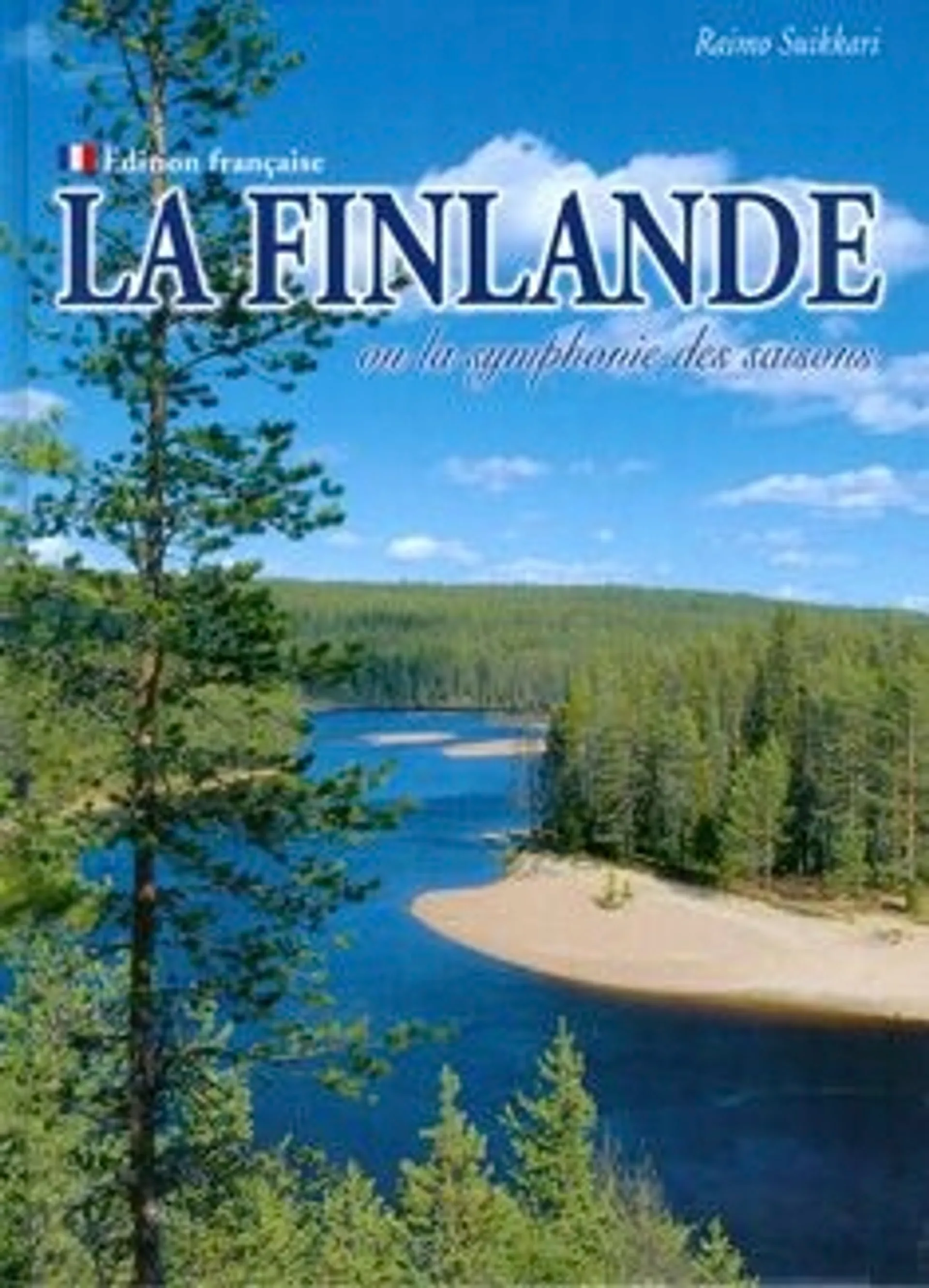 Suikkari, La Finlande - ou la symphonie des saisons