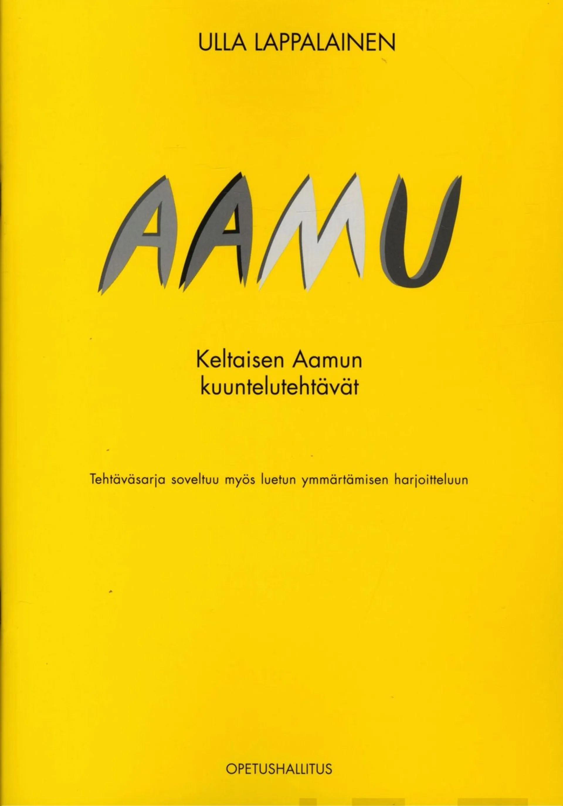 Lappalainen, Aamu - Keltaisen Aamun kuuntelutehtävät (+ 2 cd)