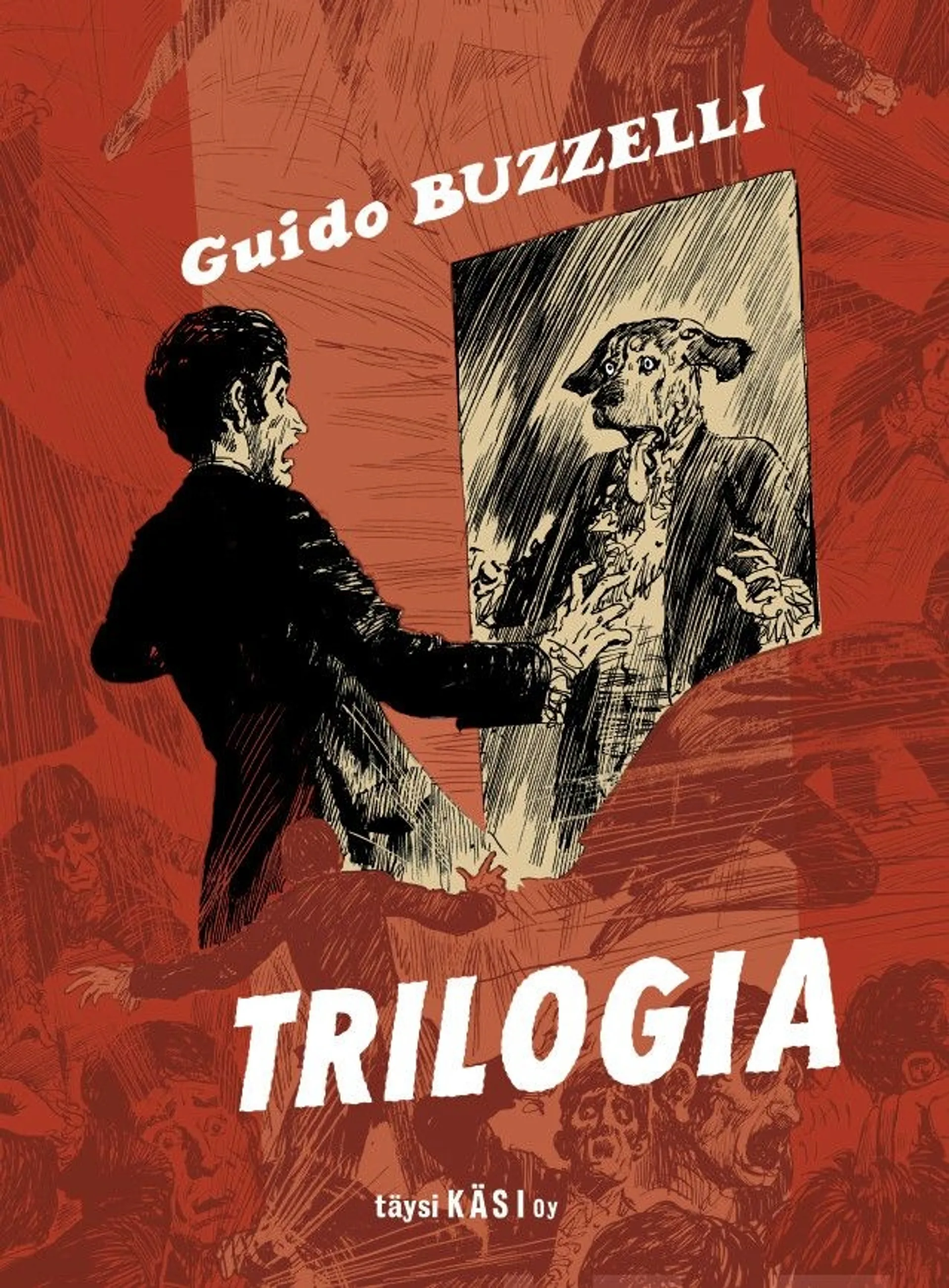 Buzzelli, Trilogia