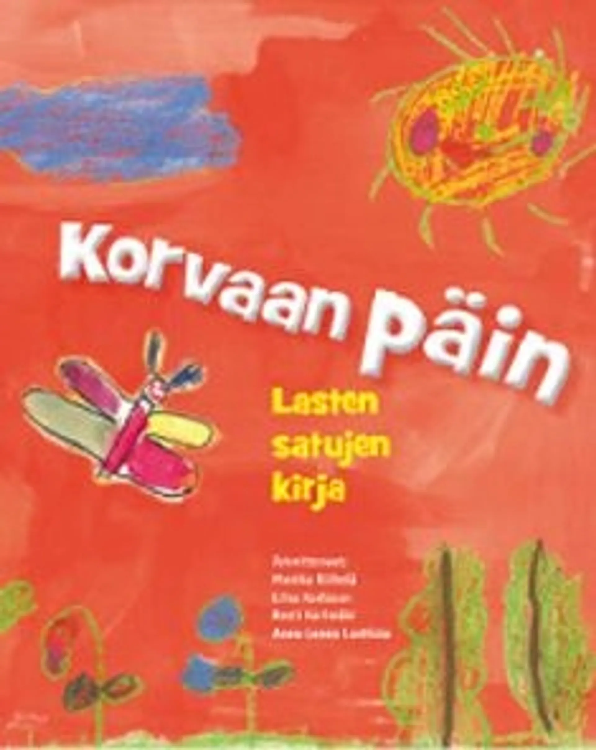 Korvaan päin - lasten satujen kirja