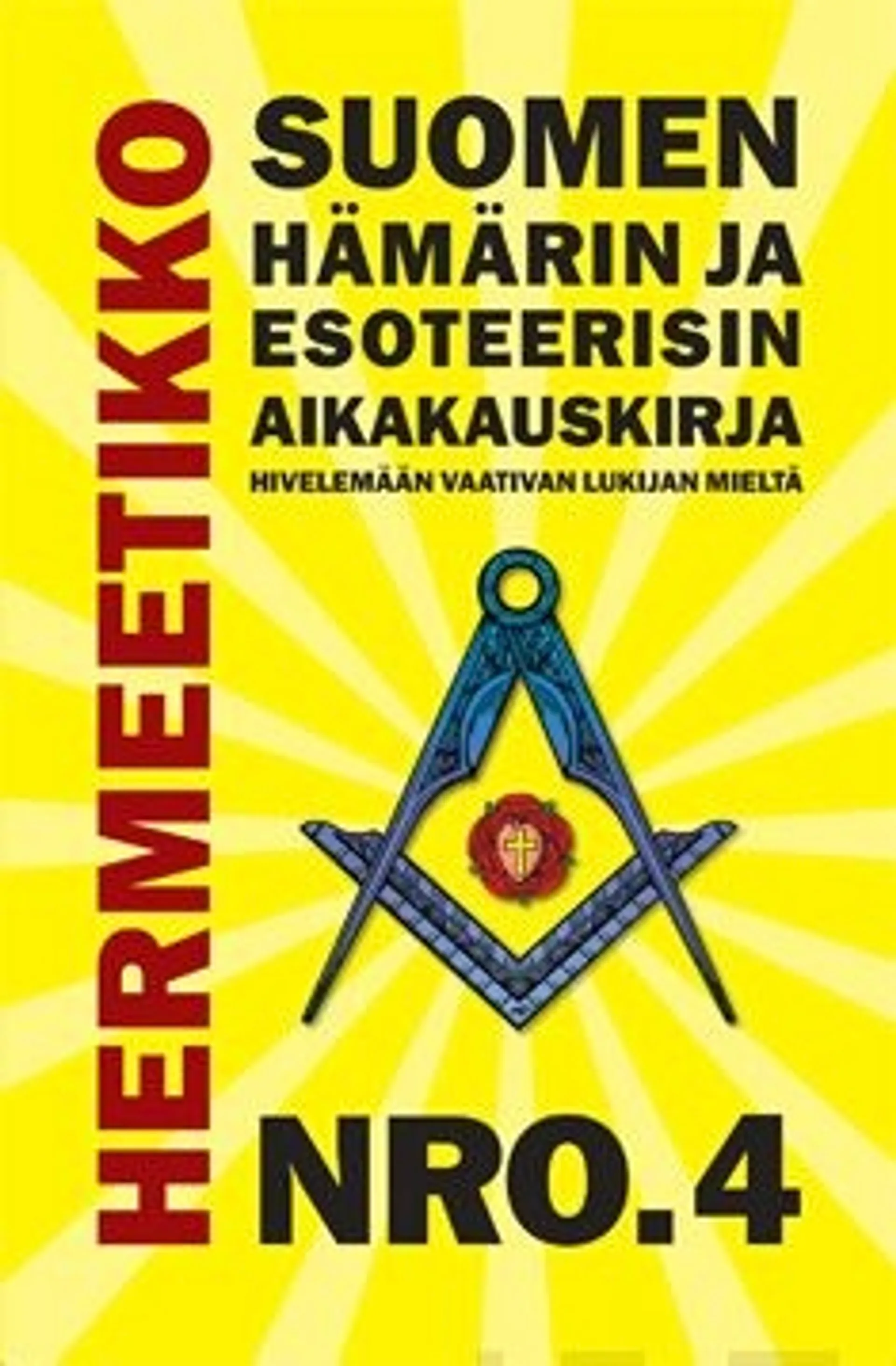 Hermeetikko 4 - Suomen hämärin ja esoteerisin aikakauskirja