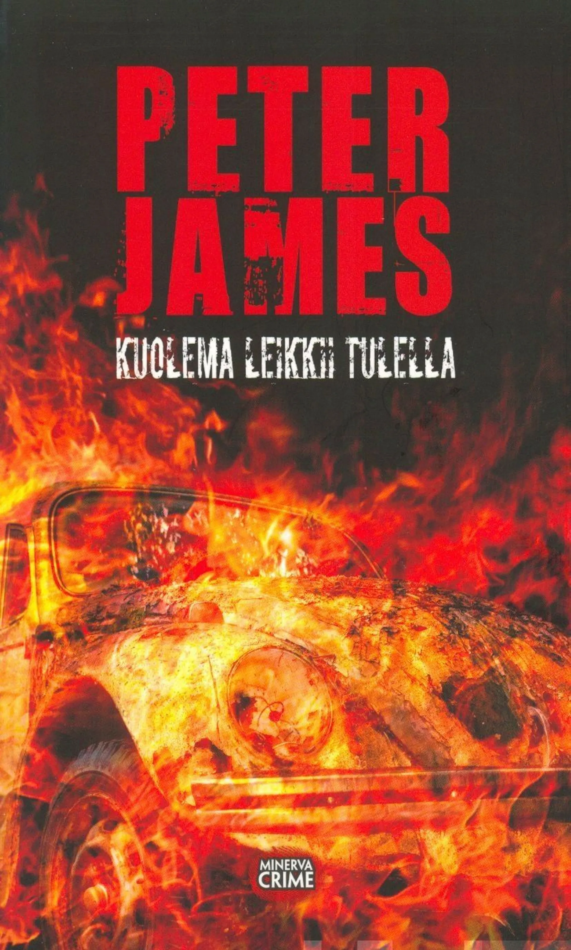 James, Kuolema leikkii tulella