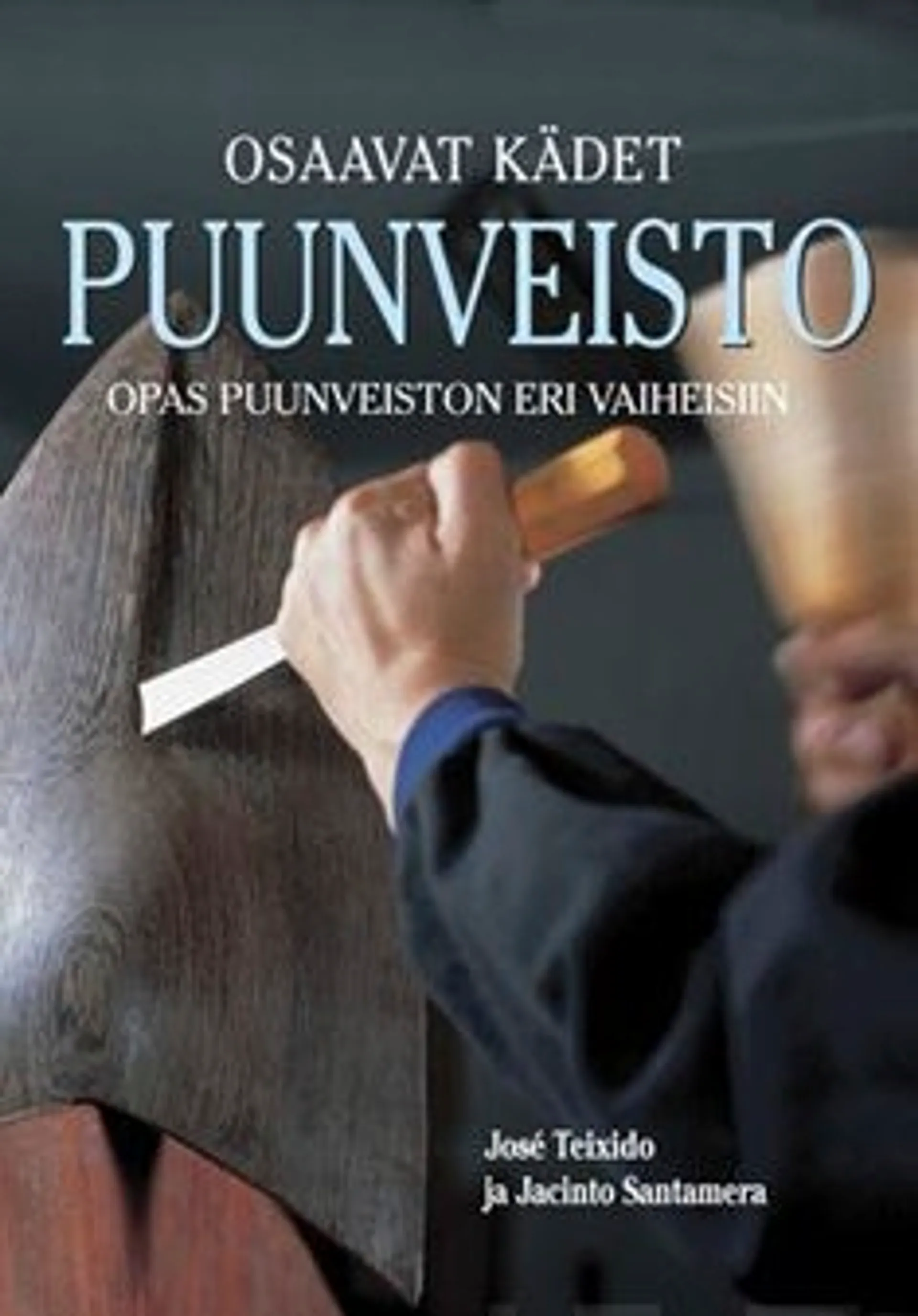 Teixido i Cami, Puunveisto - opas puunveiston eri vaiheisiin