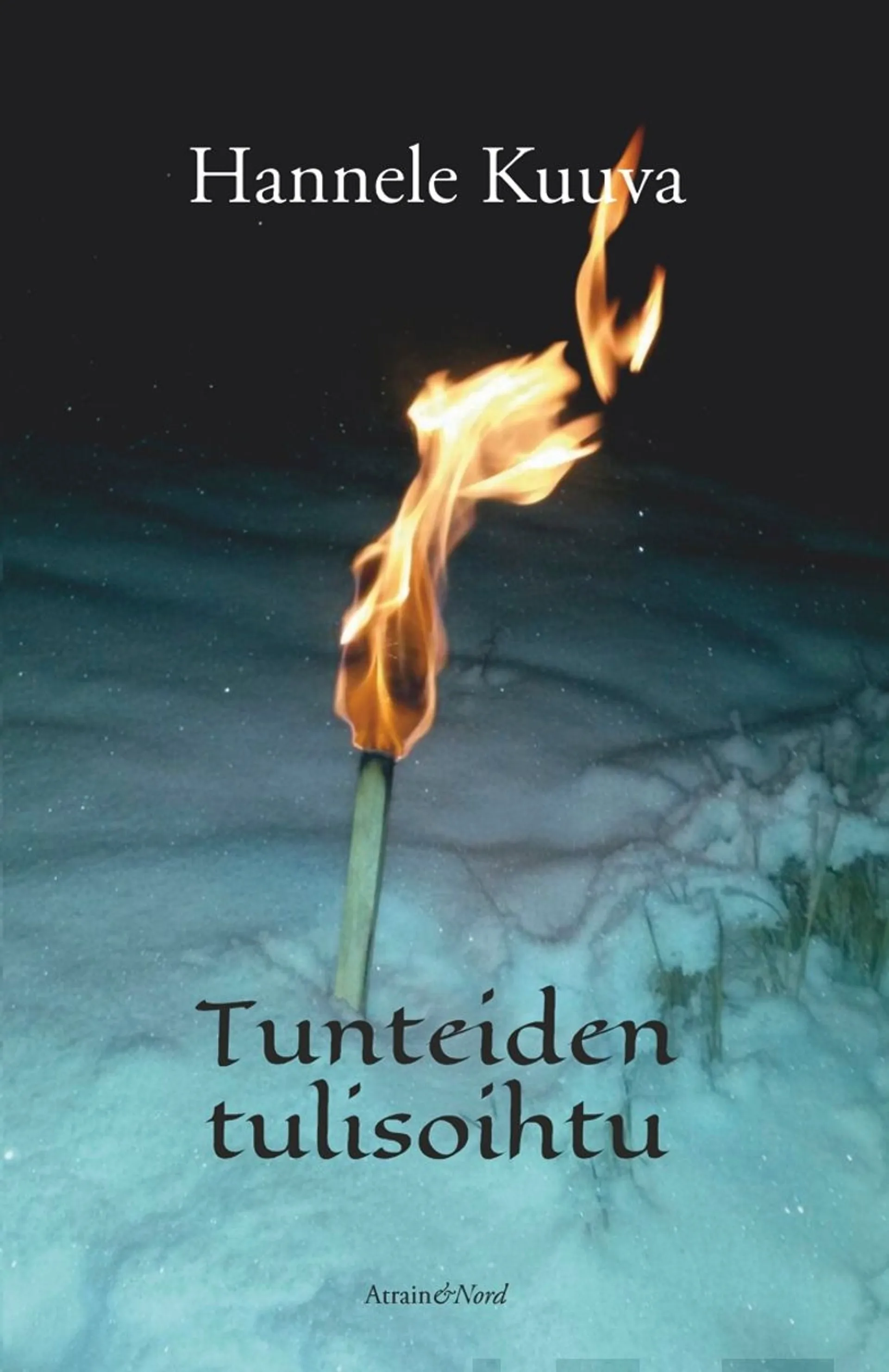 Kuuva, Tunteiden tulisoihtu