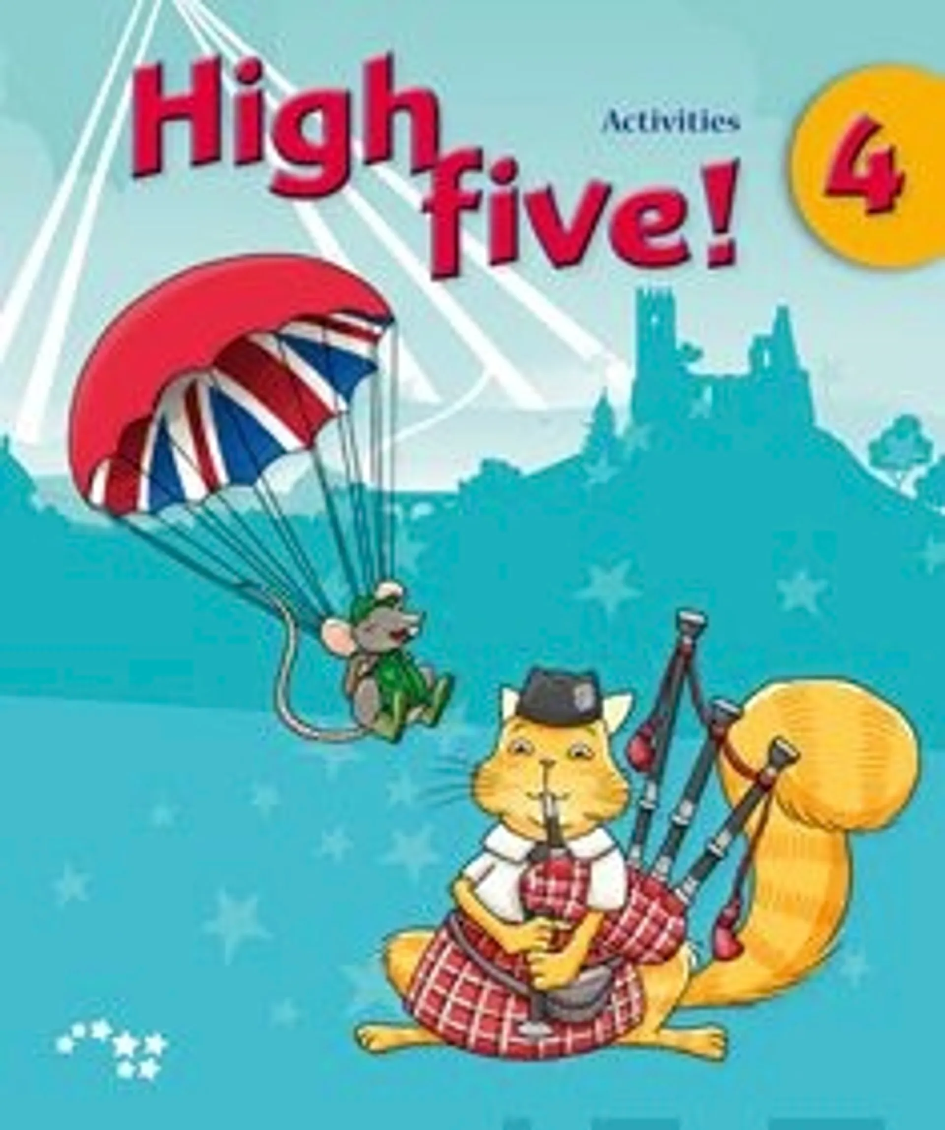 Kalaja, High five! 4 Activities