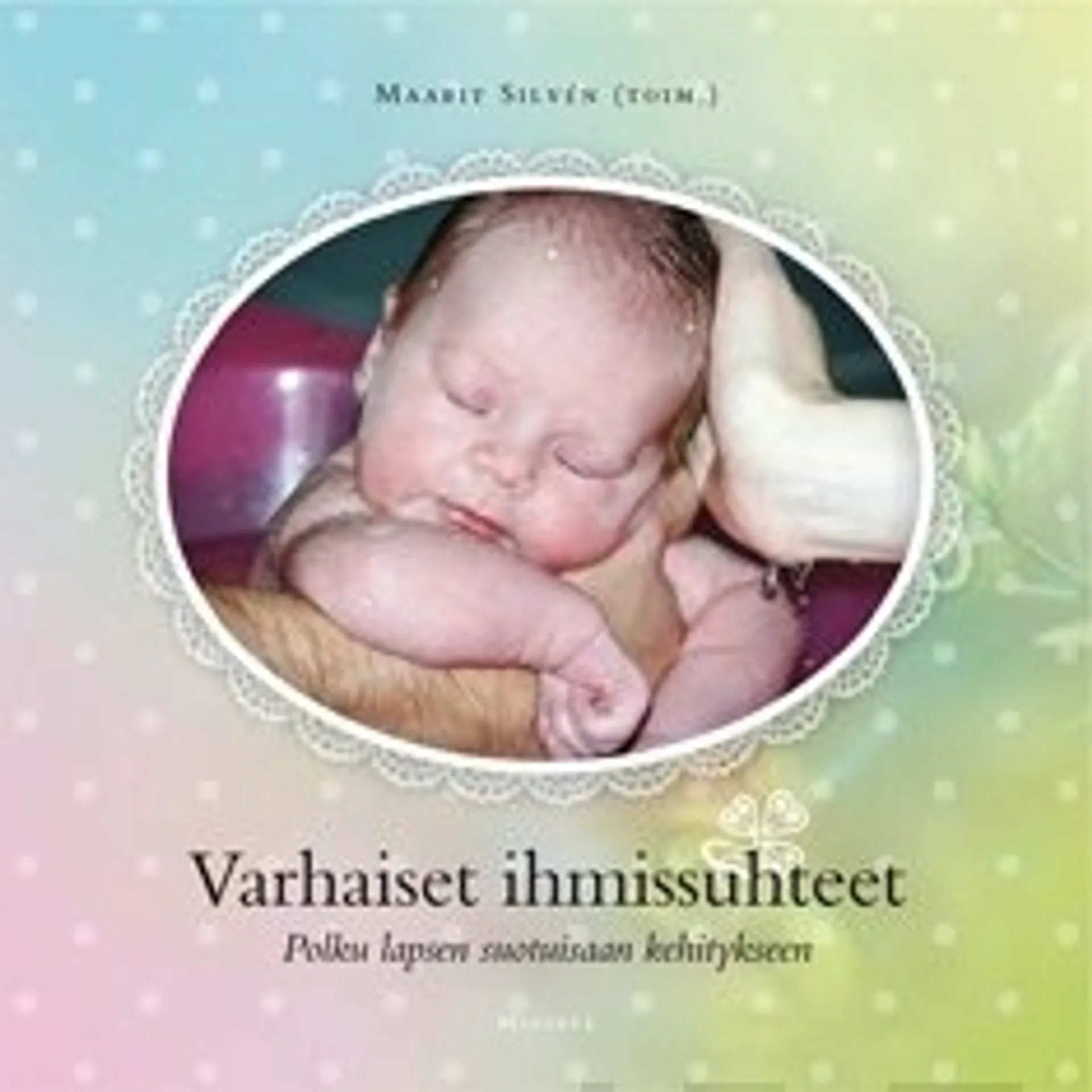 Varhaiset ihmissuhteet