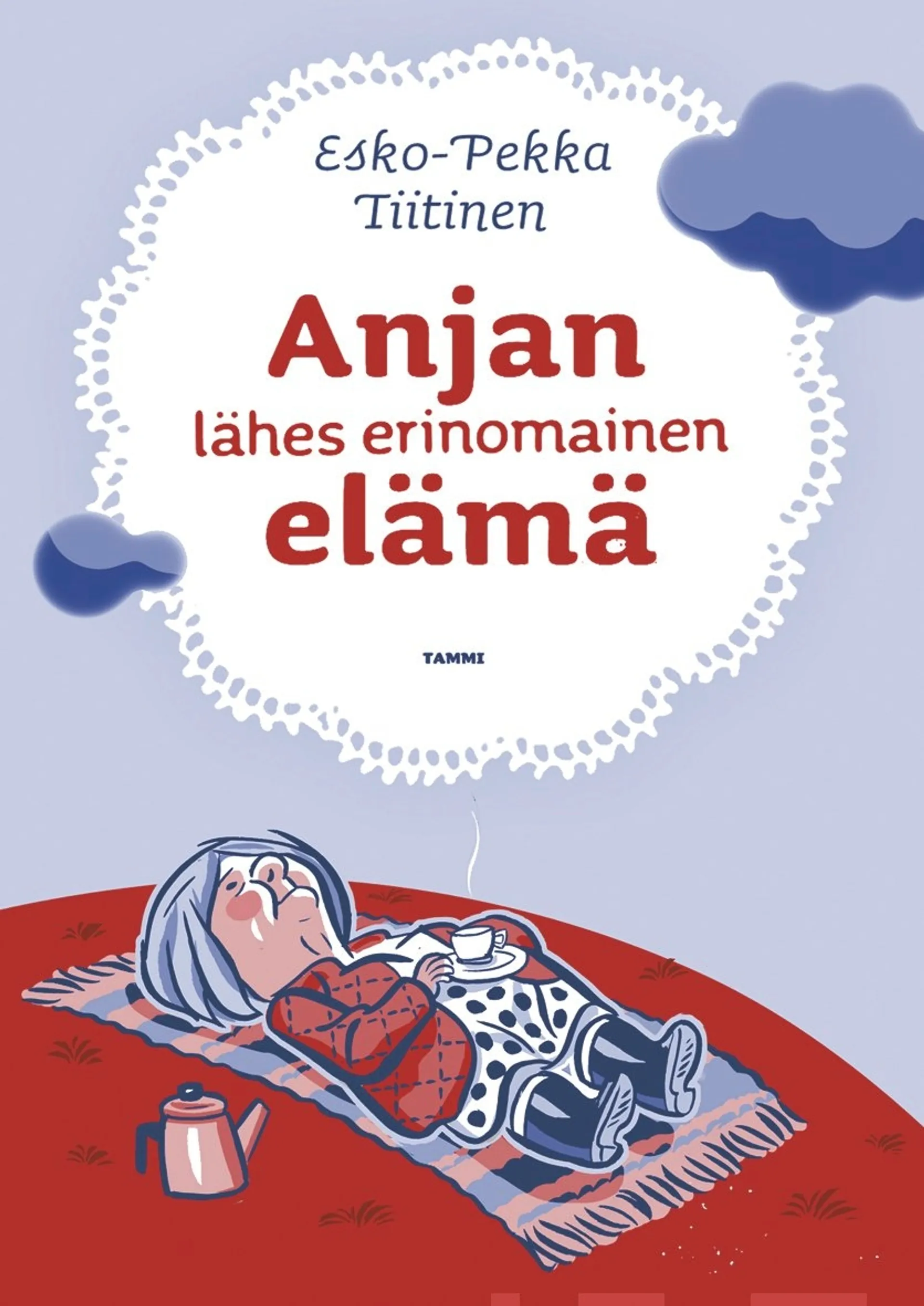 Anjan lähes erinomainen elämä