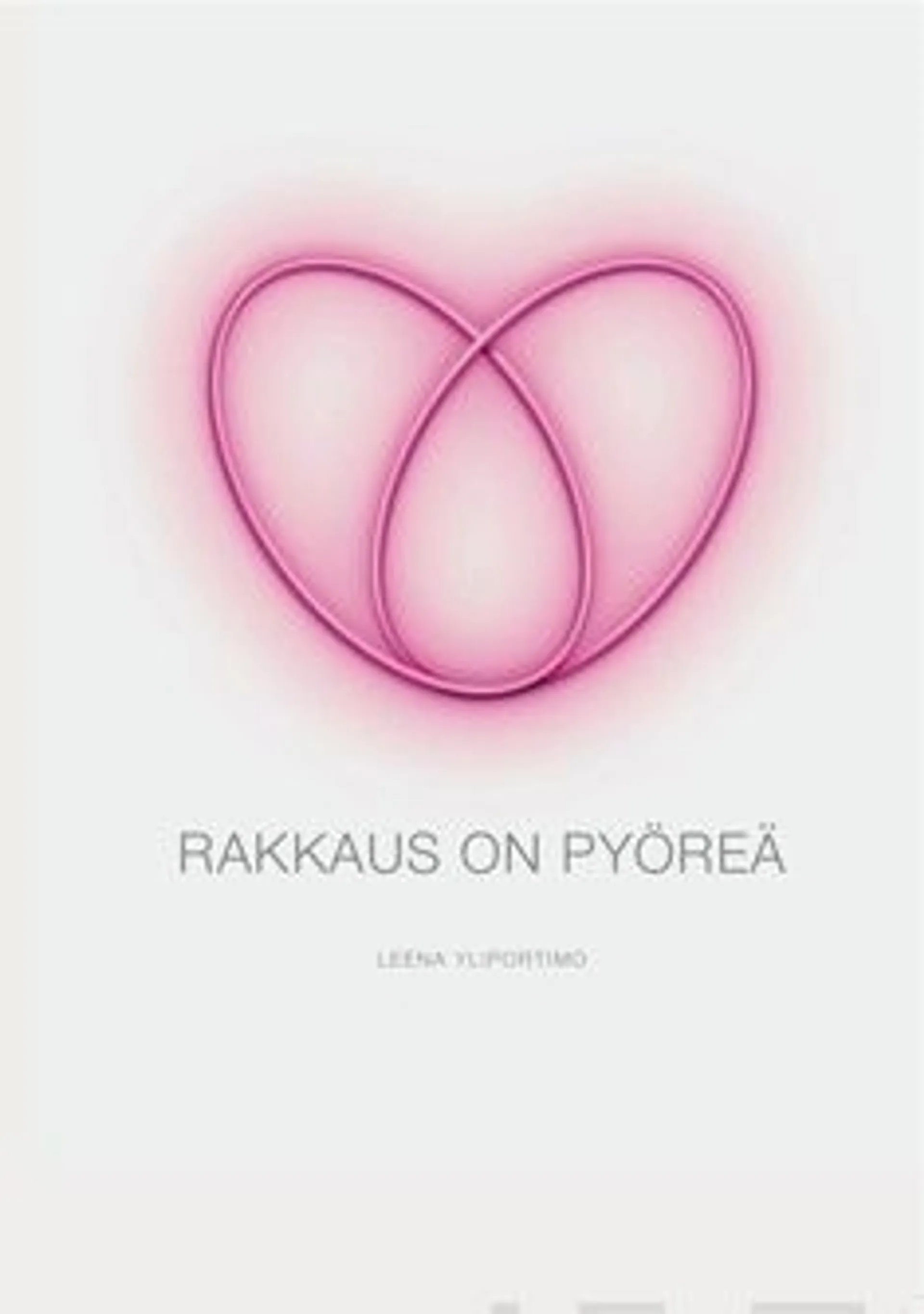 Yliportimo, Rakkaus on pyöreä - runokirja