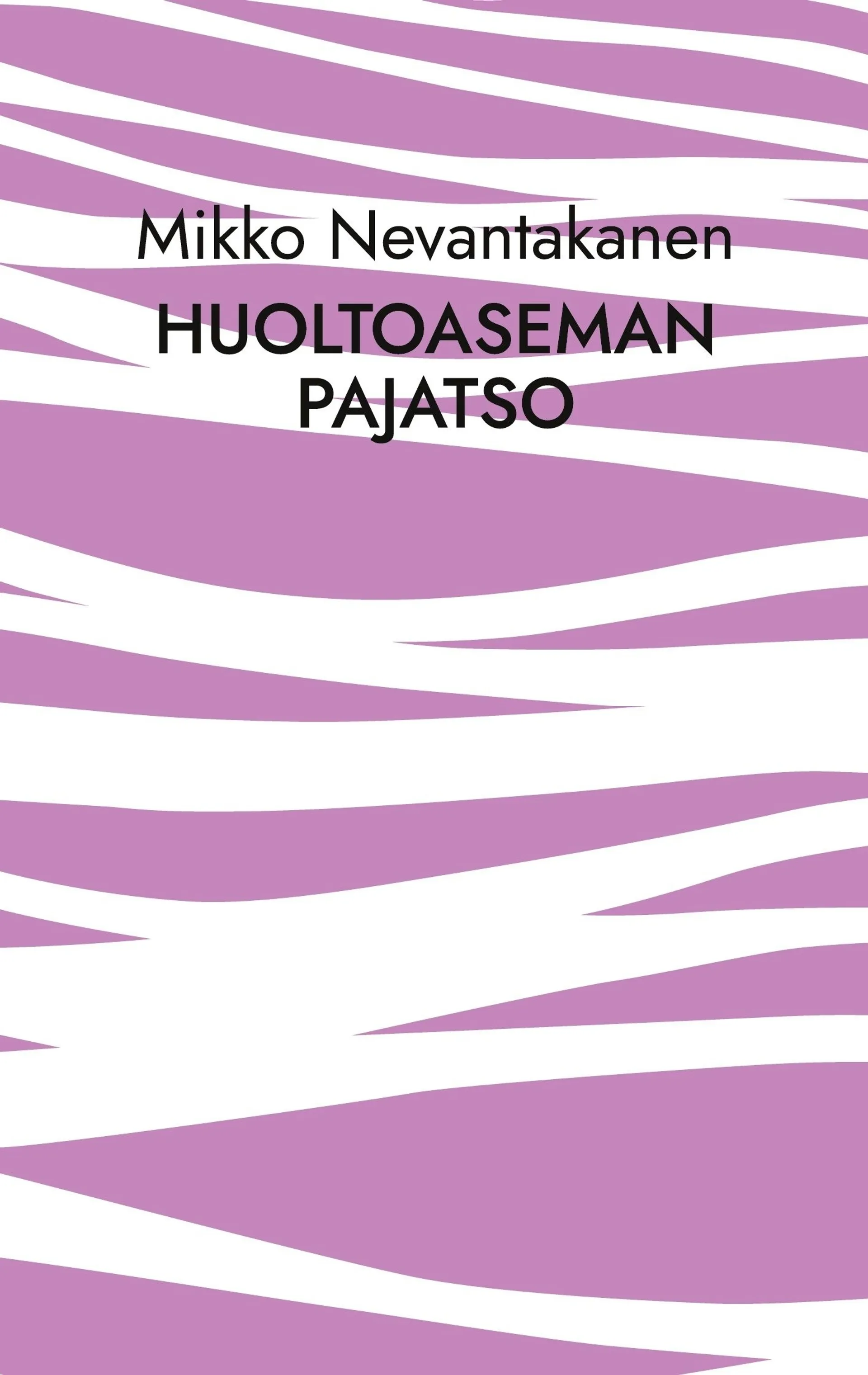 Nevantakanen, Huoltoaseman pajatso