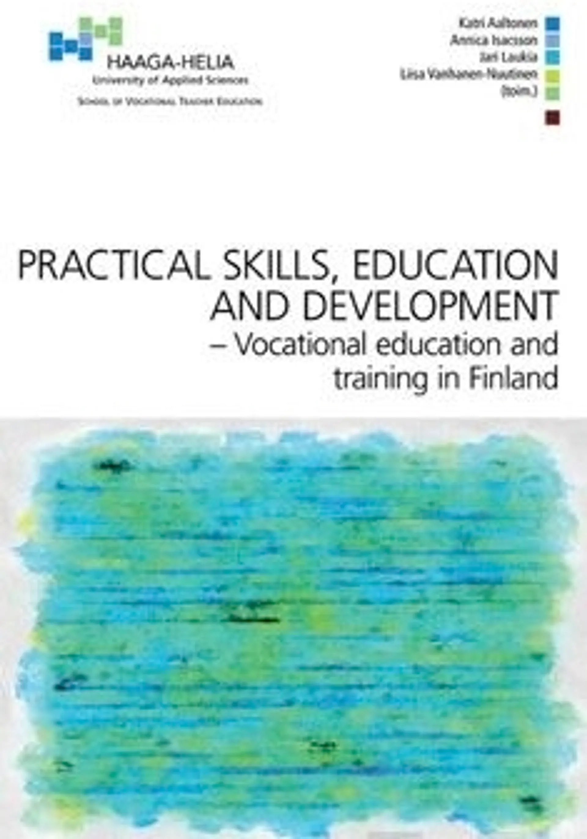 Practical skills, education and development