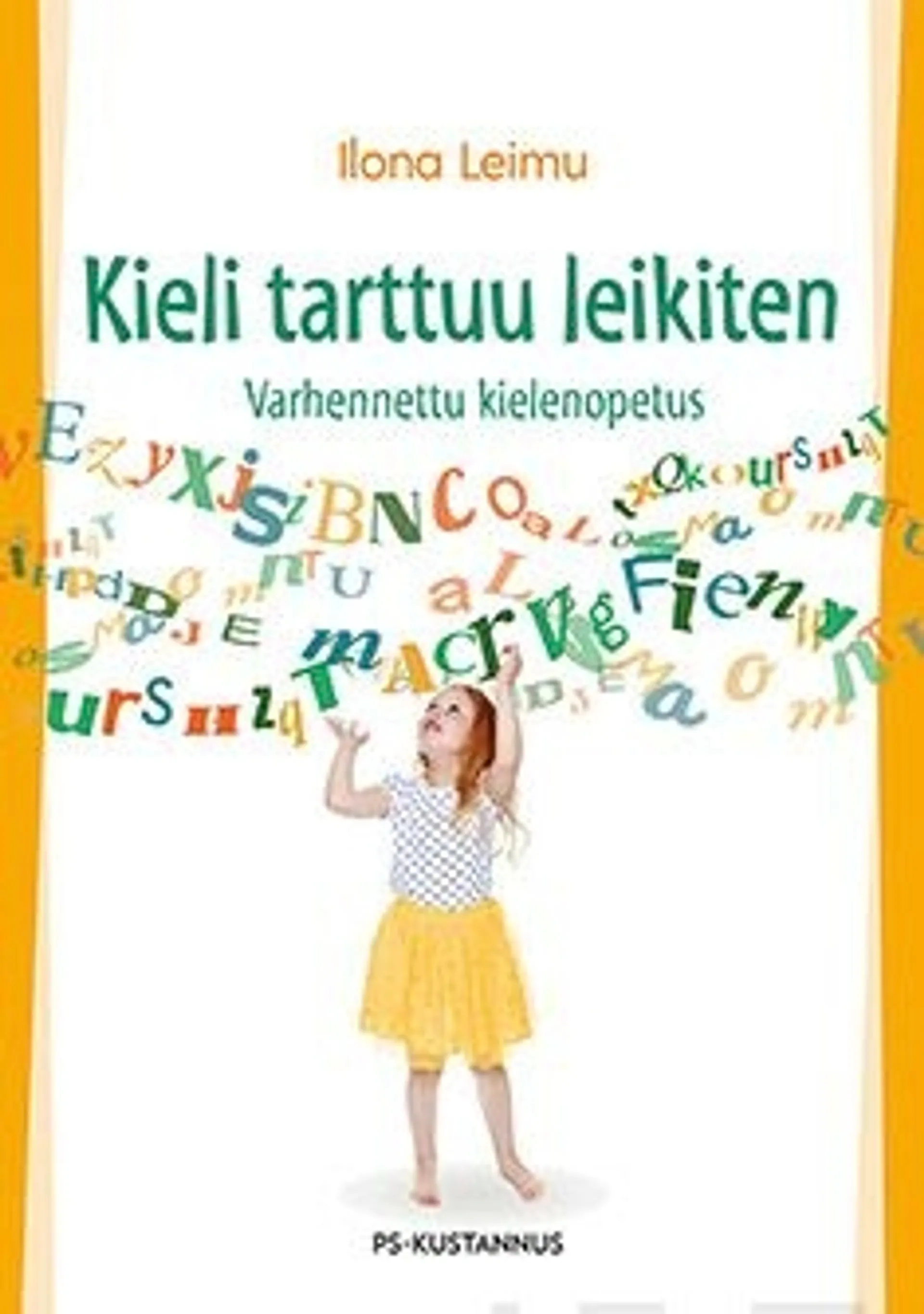 Leimu, Kieli tarttuu leikiten - Varhennettu kielenopetus