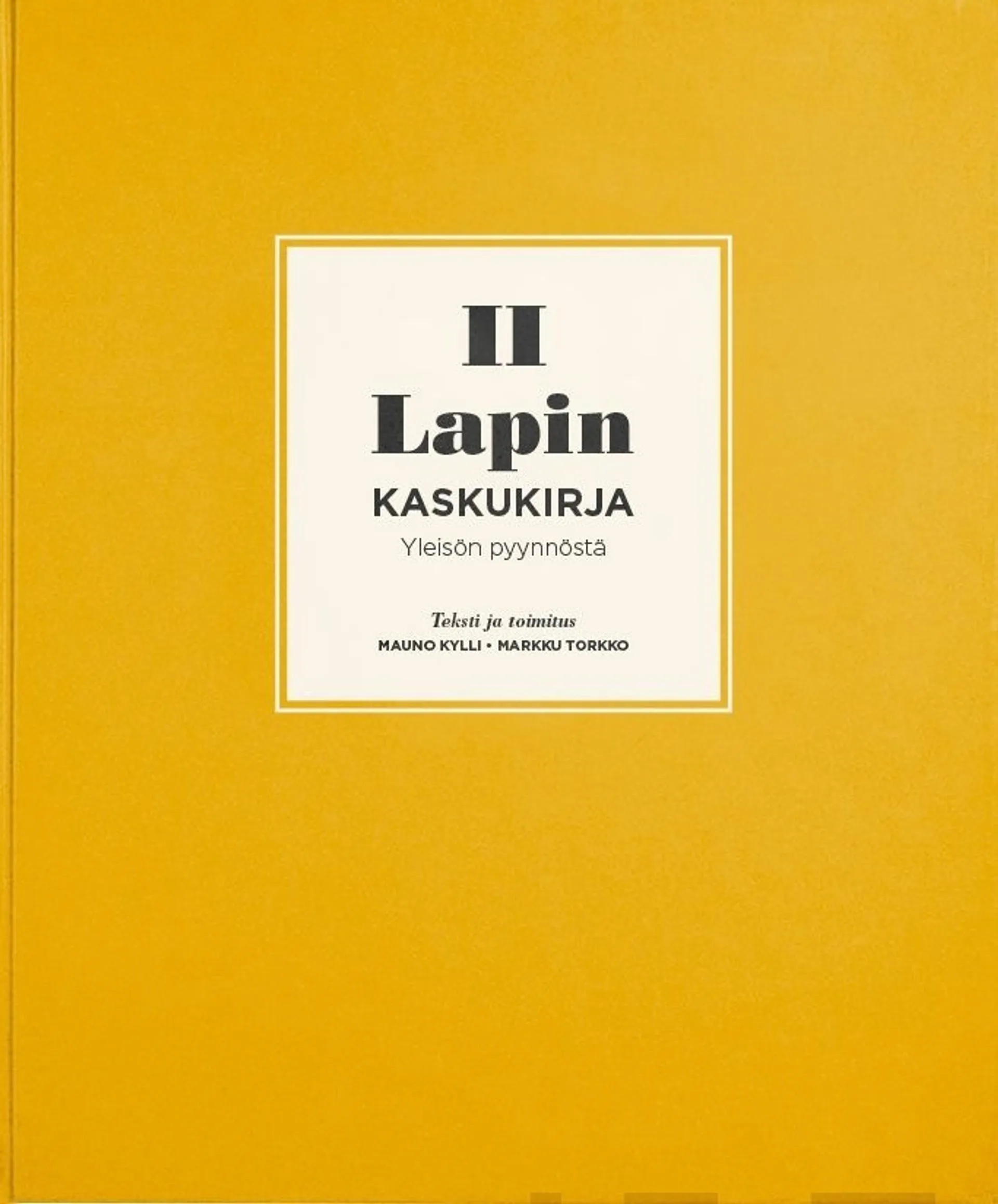 Lapin kaskukirja 2 - Yleisön pyynnöstä