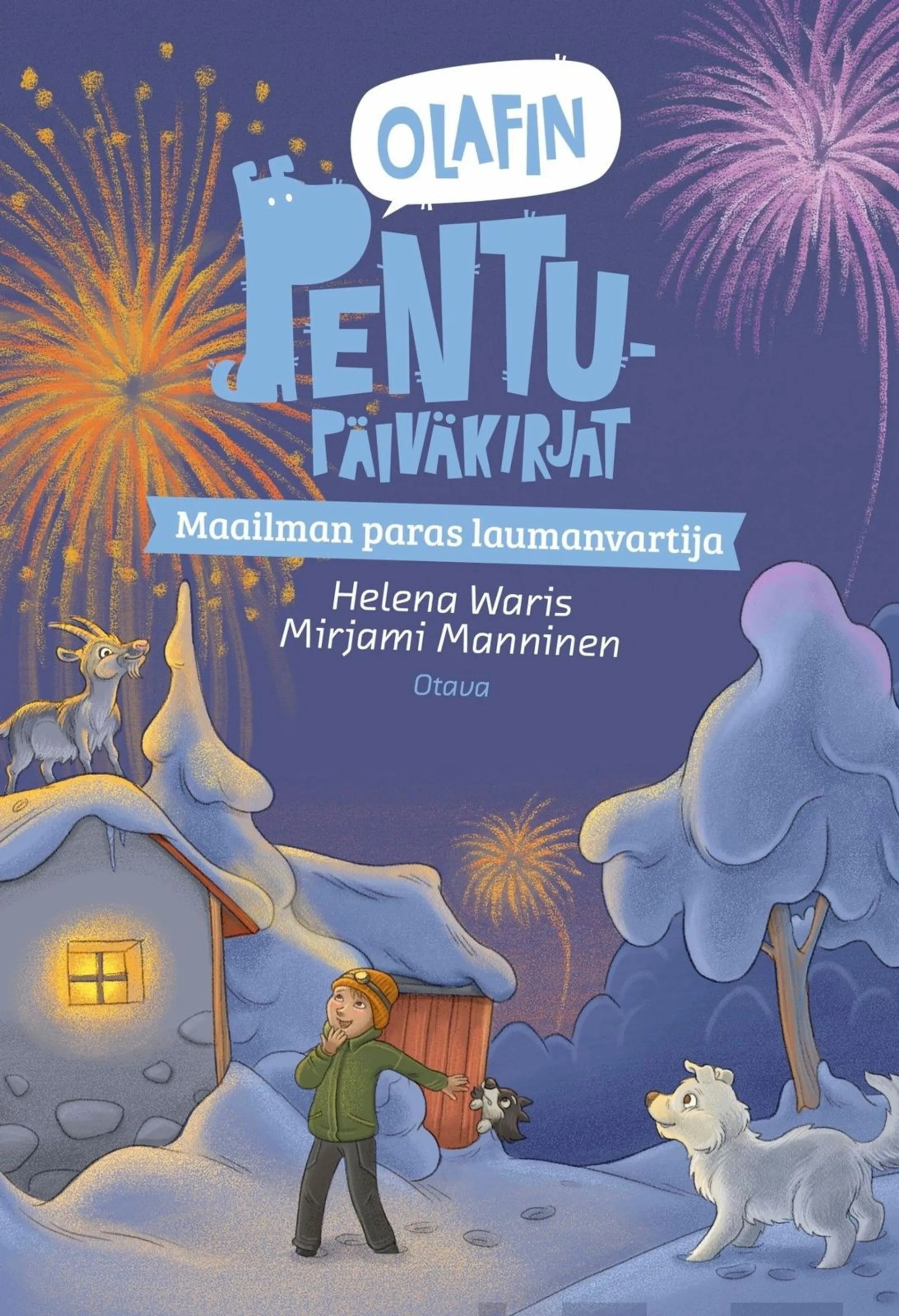 Waris, Olafin pentupäiväkirjat - Maailman paras laumanvartija