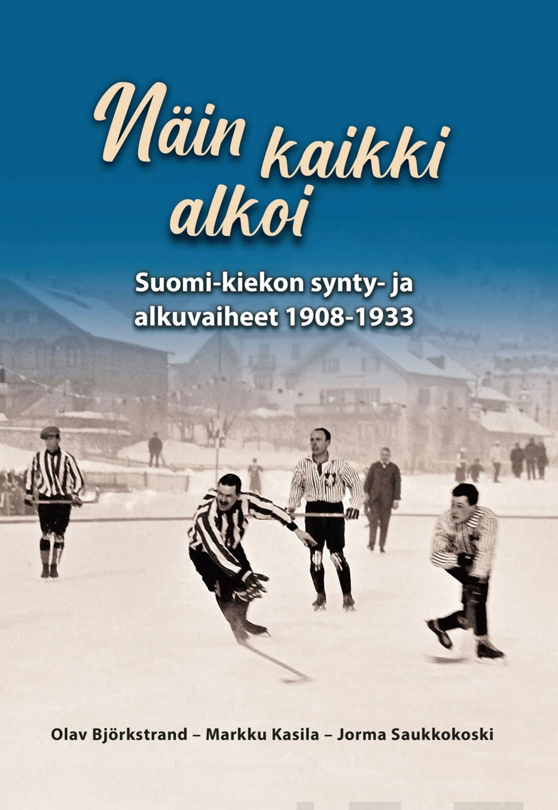 Björkstrand, Näin kaikki alkoi - Suomi-kiekon synty- ja alkuvaiheet 1908-1933