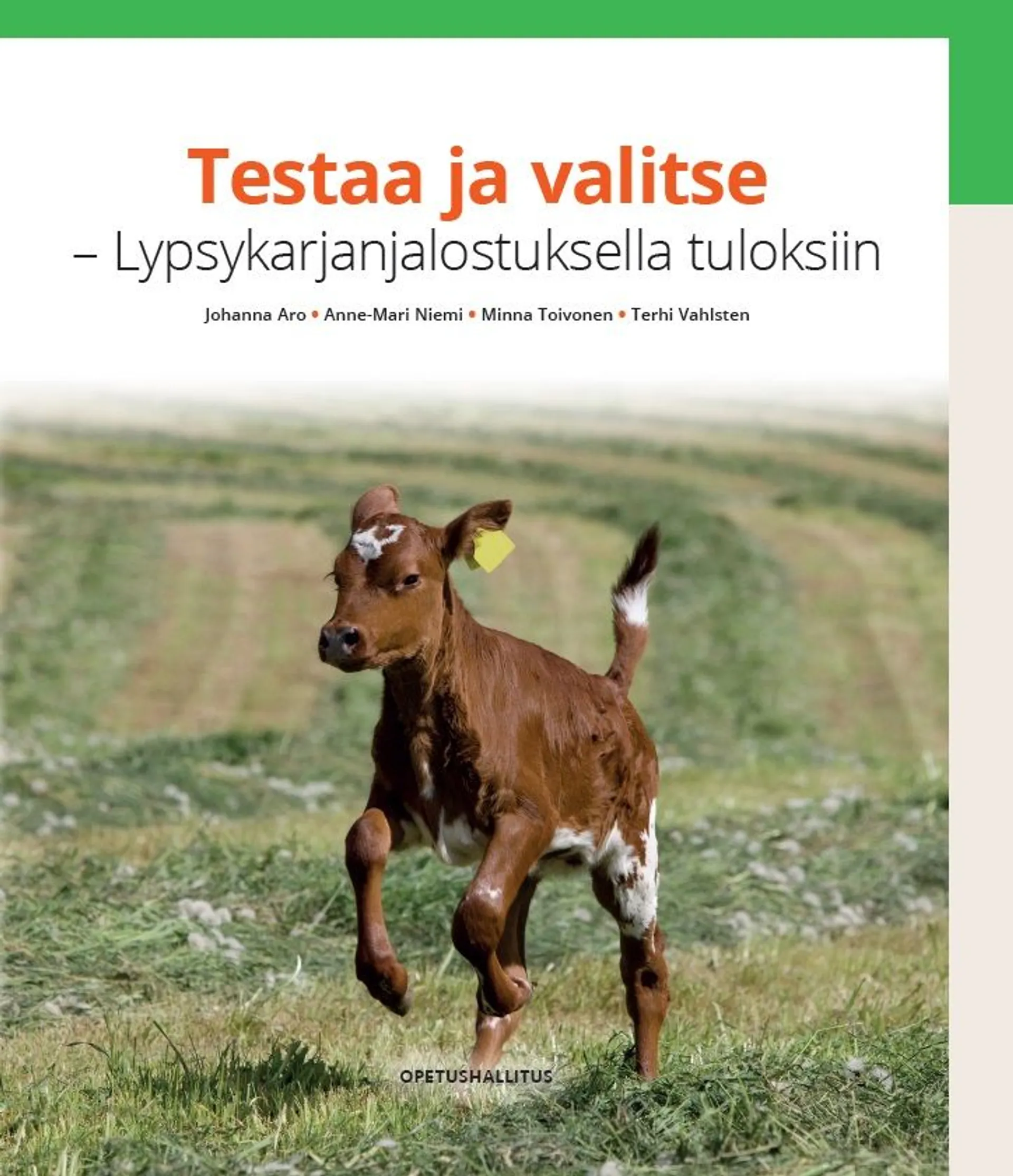 Aro, Testaa ja valitse - Lypsykarjanjalostuksella tuloksiin