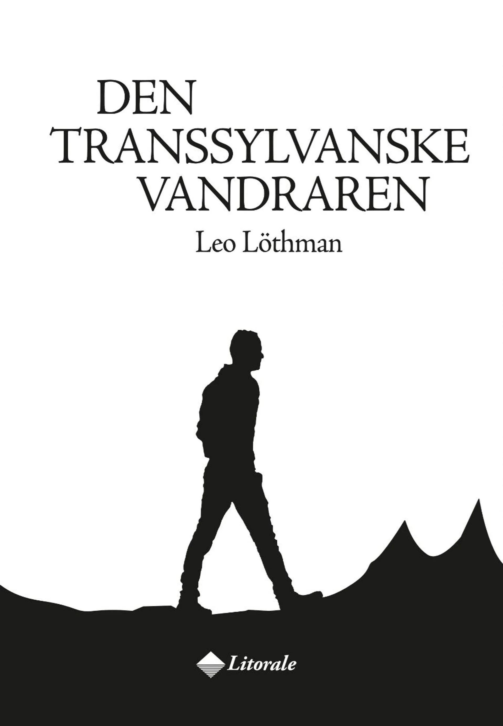 Löthman, Den transsylvanske vandraren