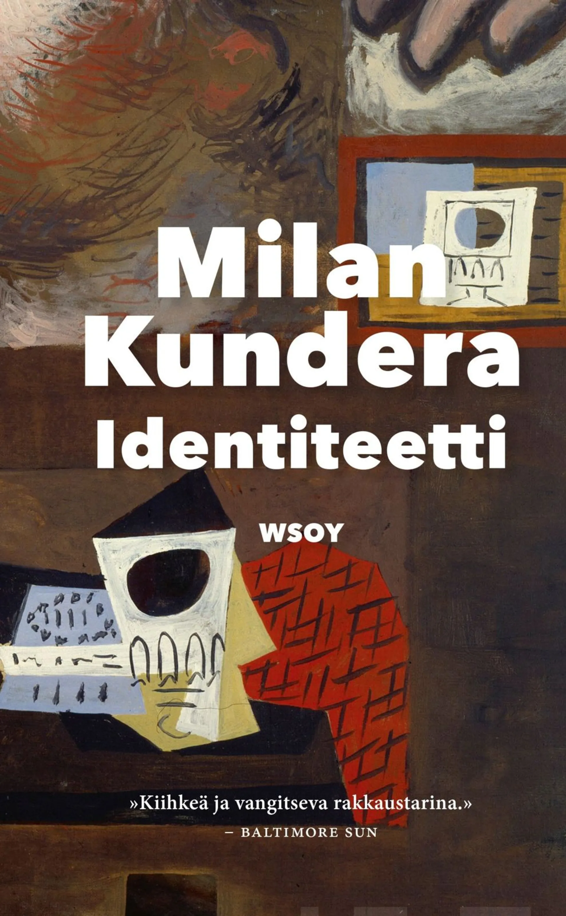 Kundera, Identiteetti