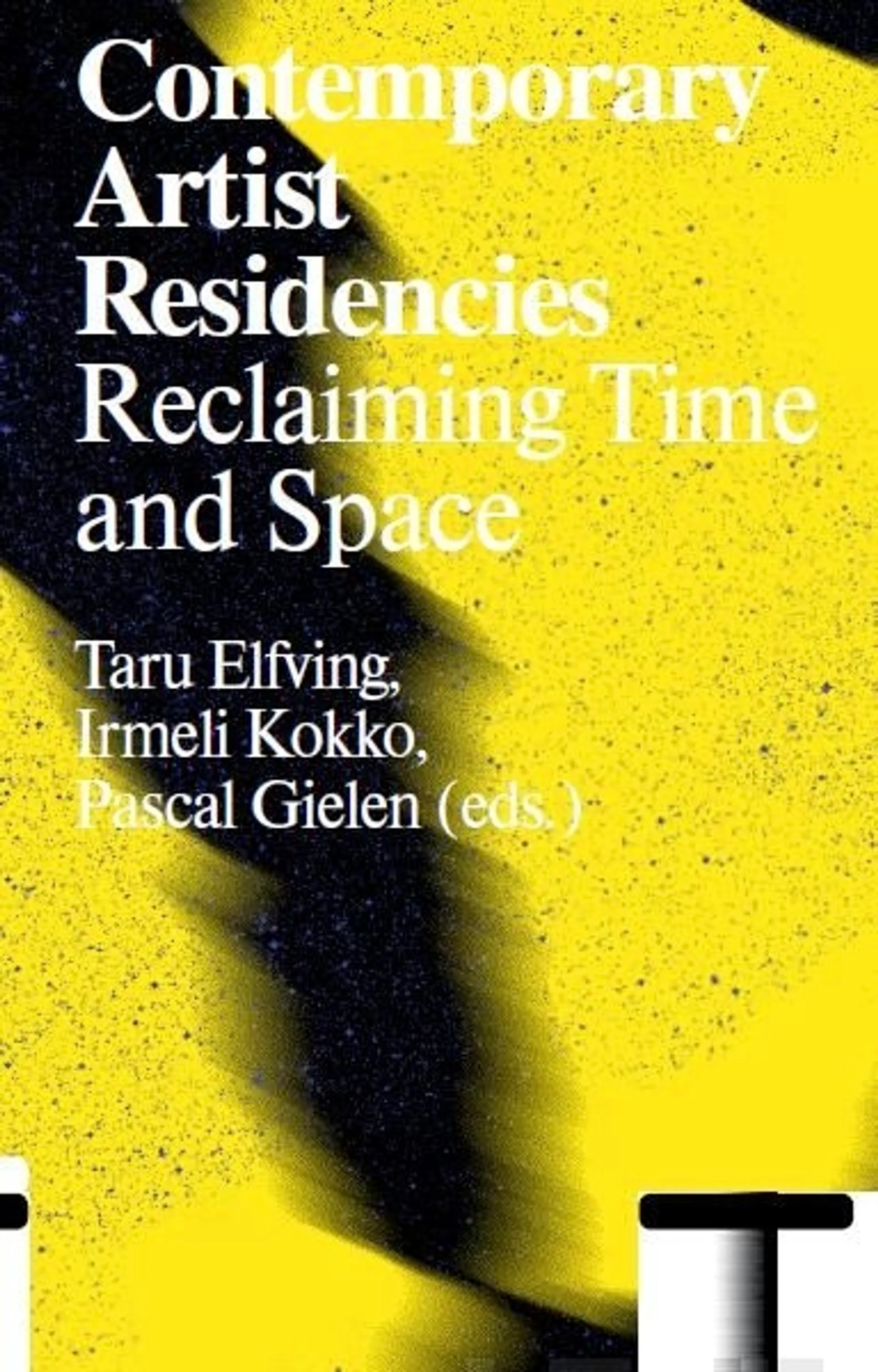 Contemporary Artist Residencies - Reclaiming Time and Space