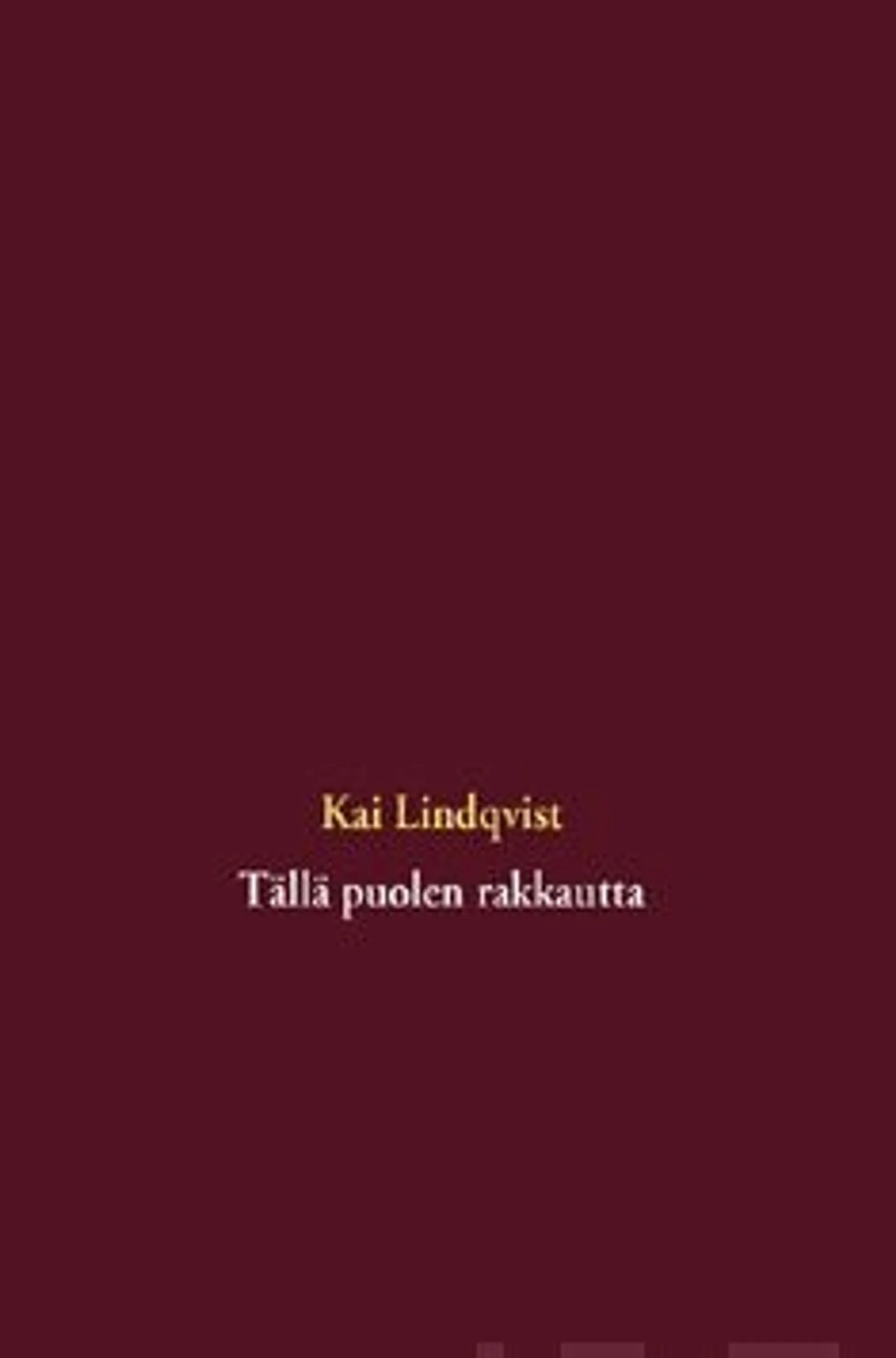 Lindqvist, Tällä puolen rakkautta