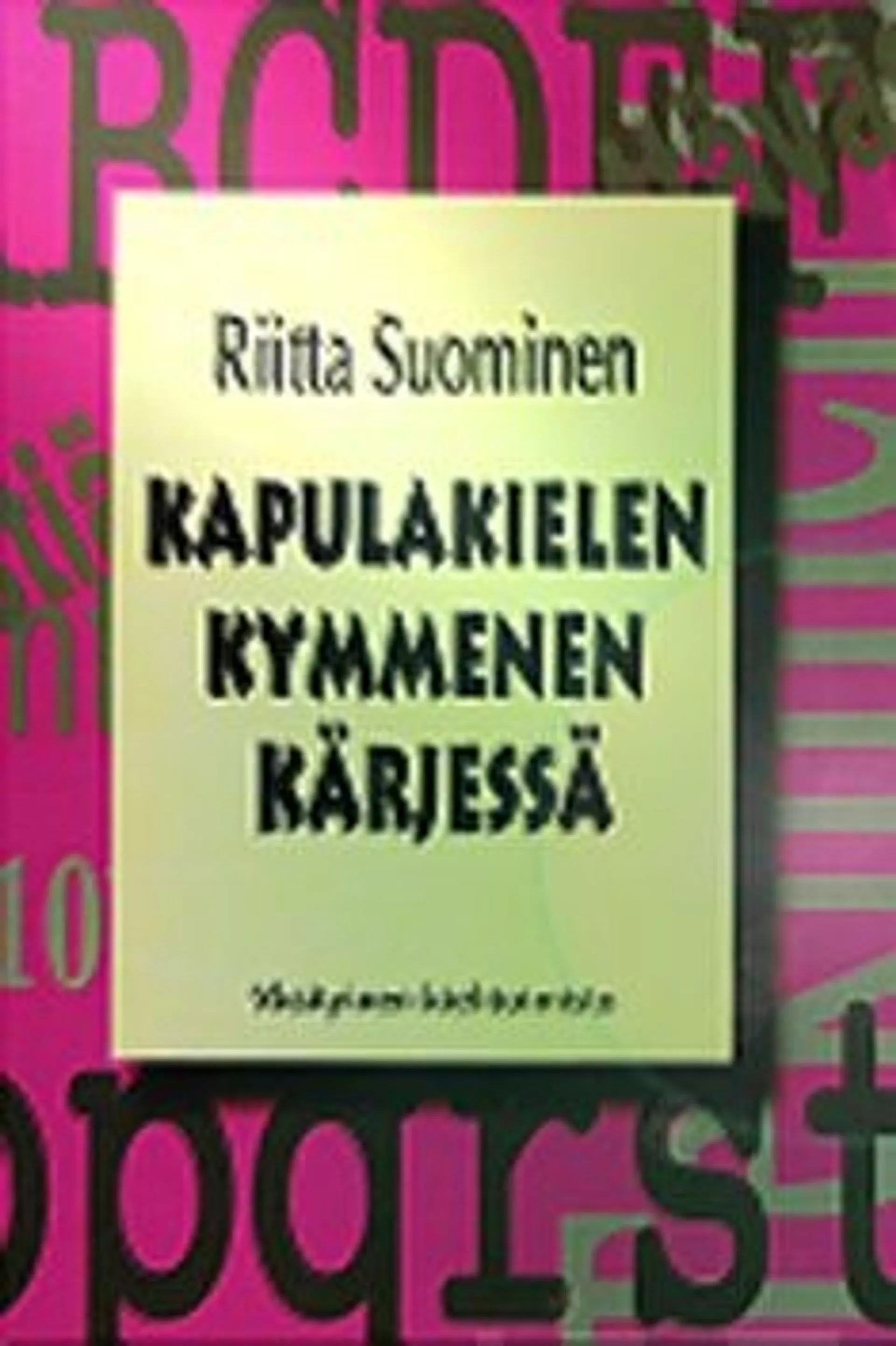 Suominen, Kapulakielen kymmenen kärjessä