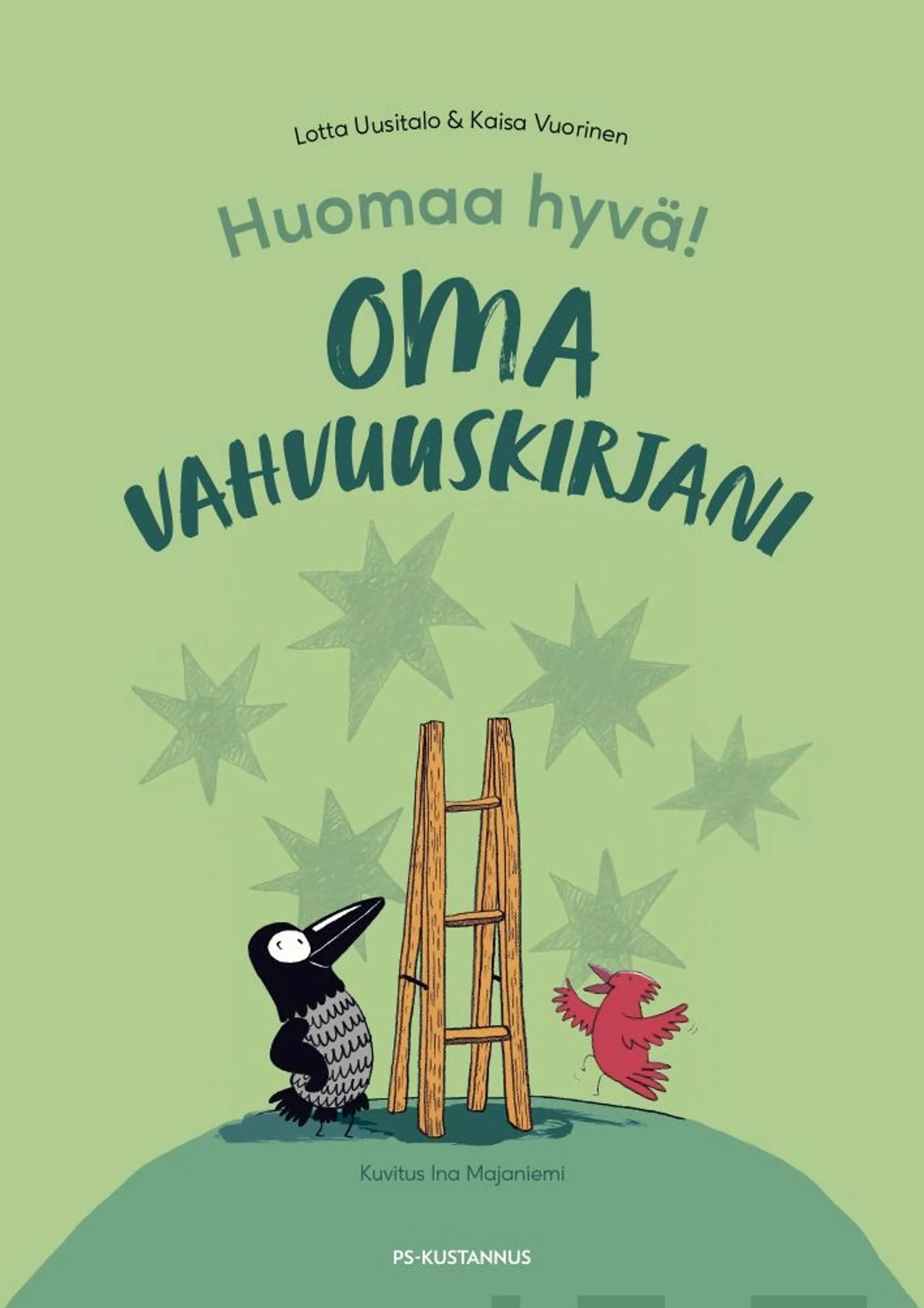 Uusitalo, Huomaa hyvä! Oma vahvuuskirjani