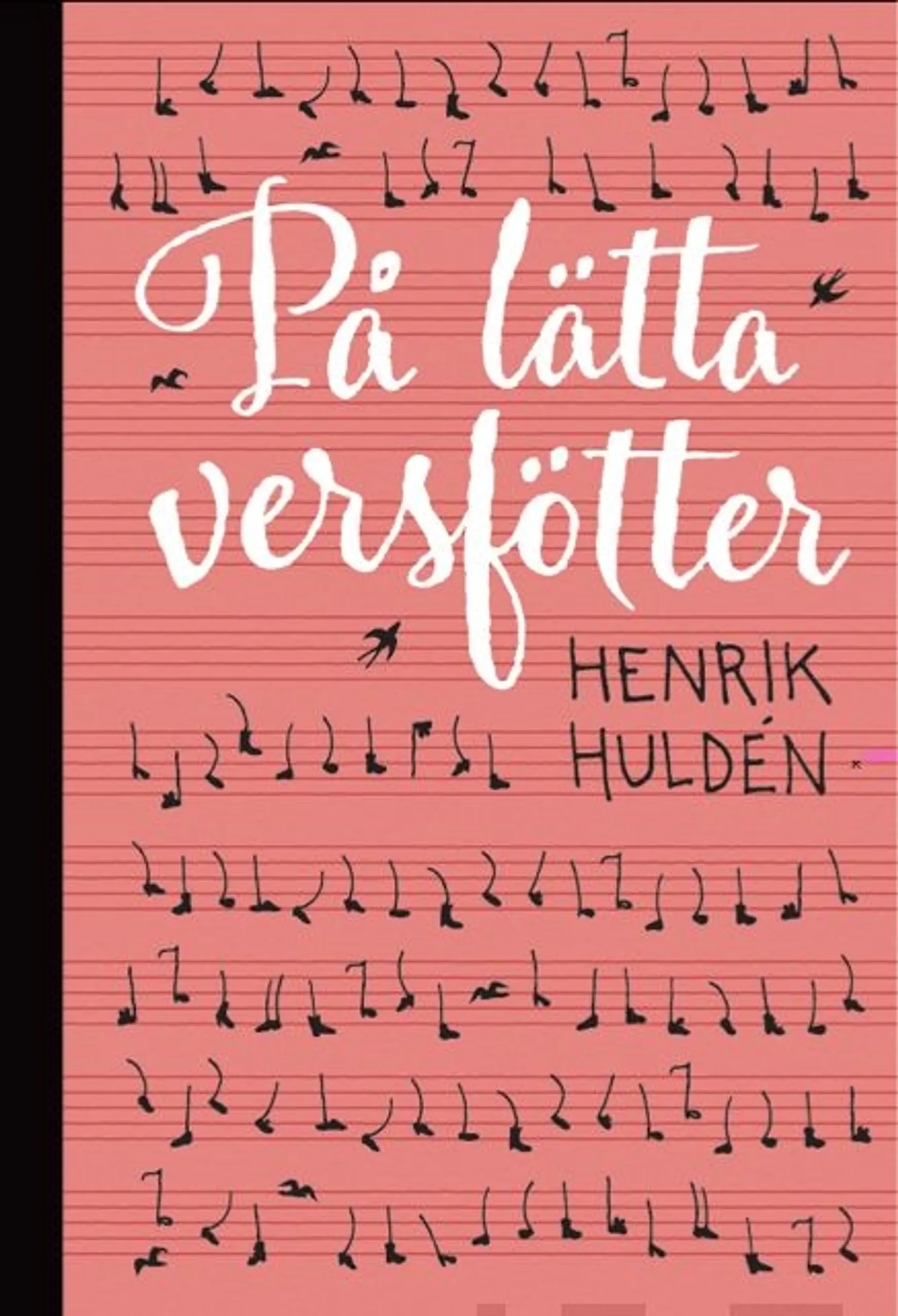 Huldén, På lätta versfötter