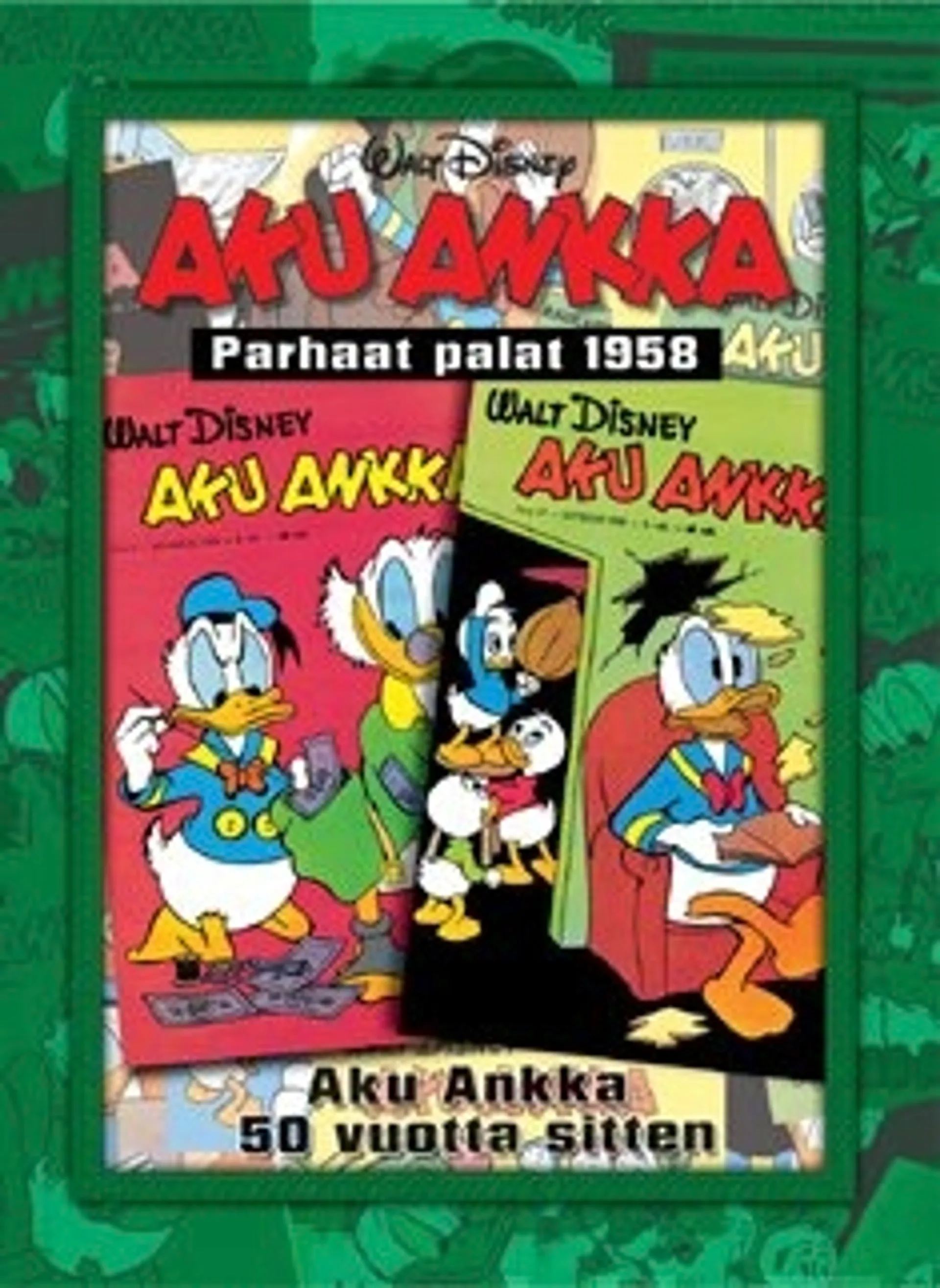 Aku Ankka - Parhaat palat 1958