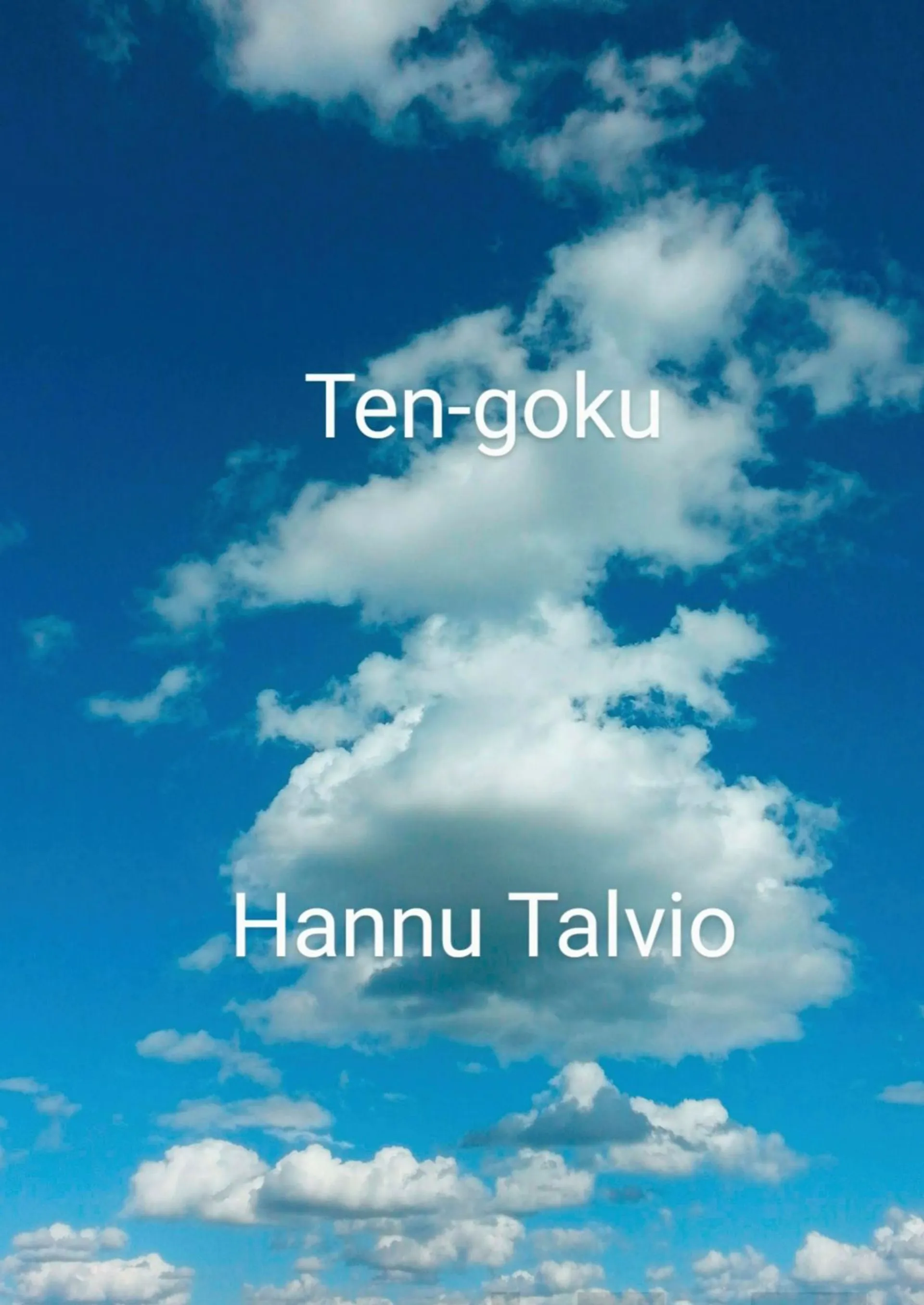 Talvio, Ten-goku